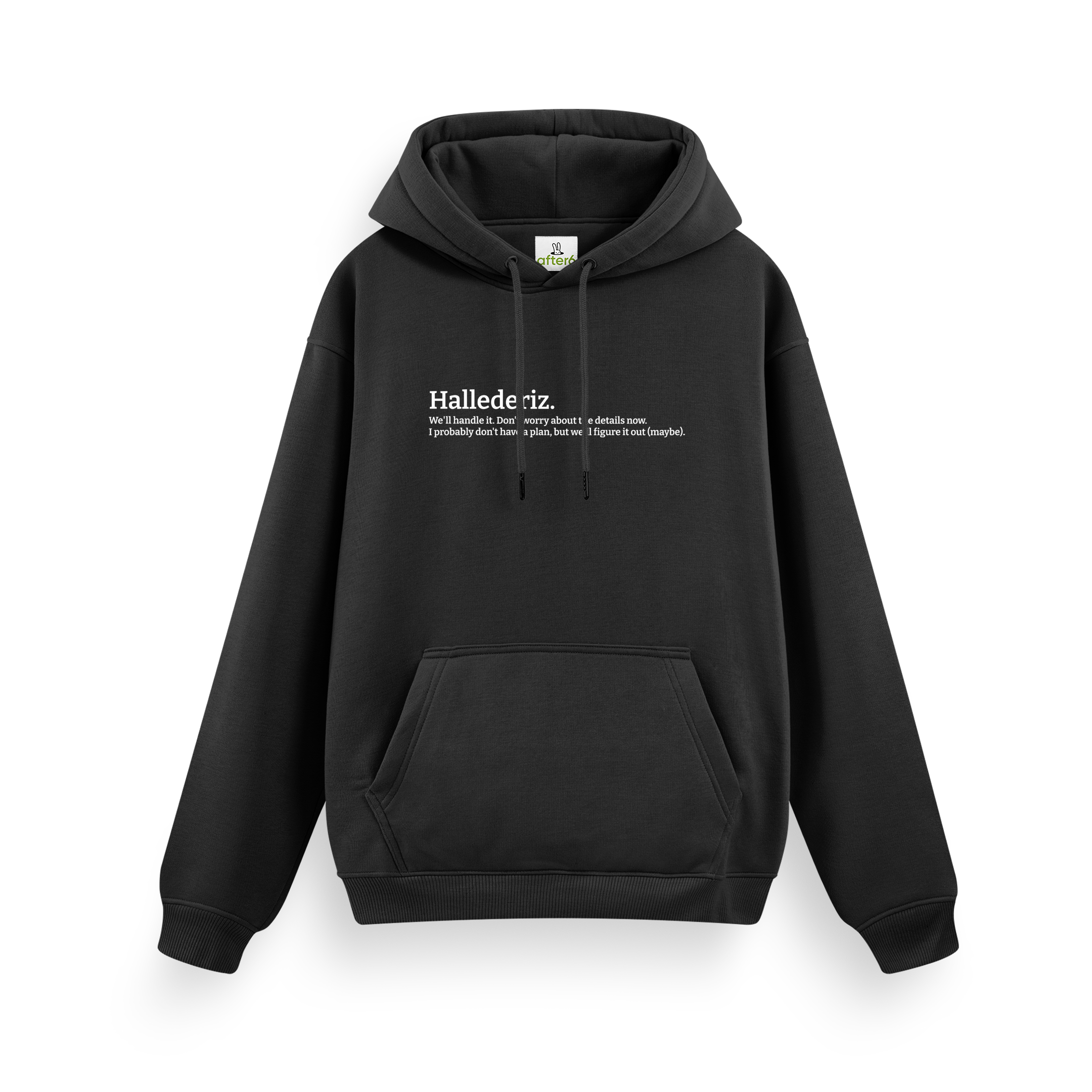Hallederiz - Regular Hoodie