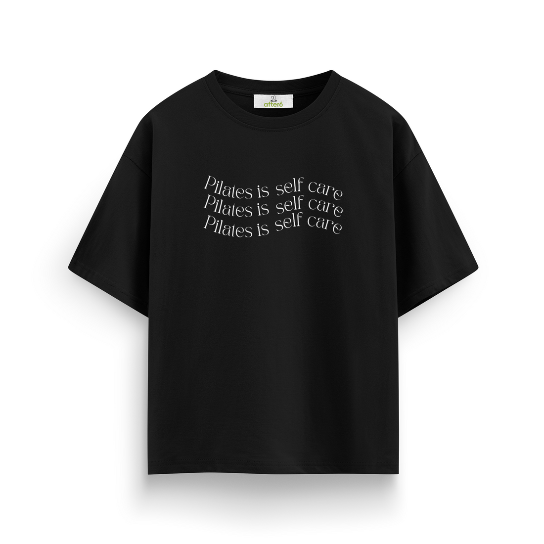 Pilates is Self Care - Oversize T-Shirt
