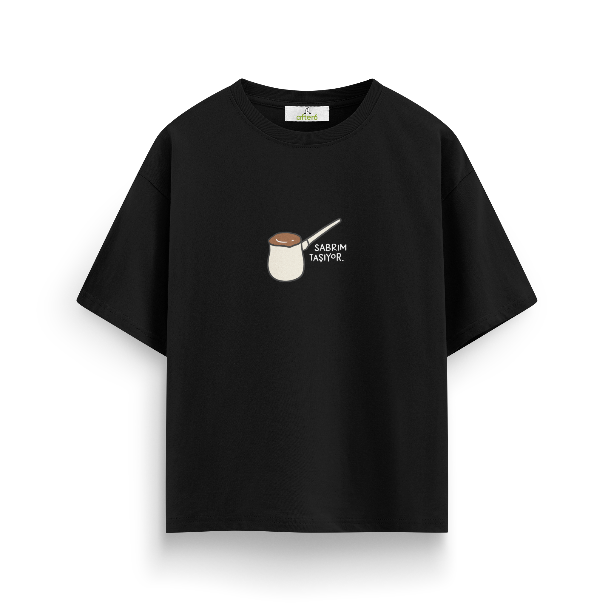 Sabrım taşıyor - Oversize T-Shirt
