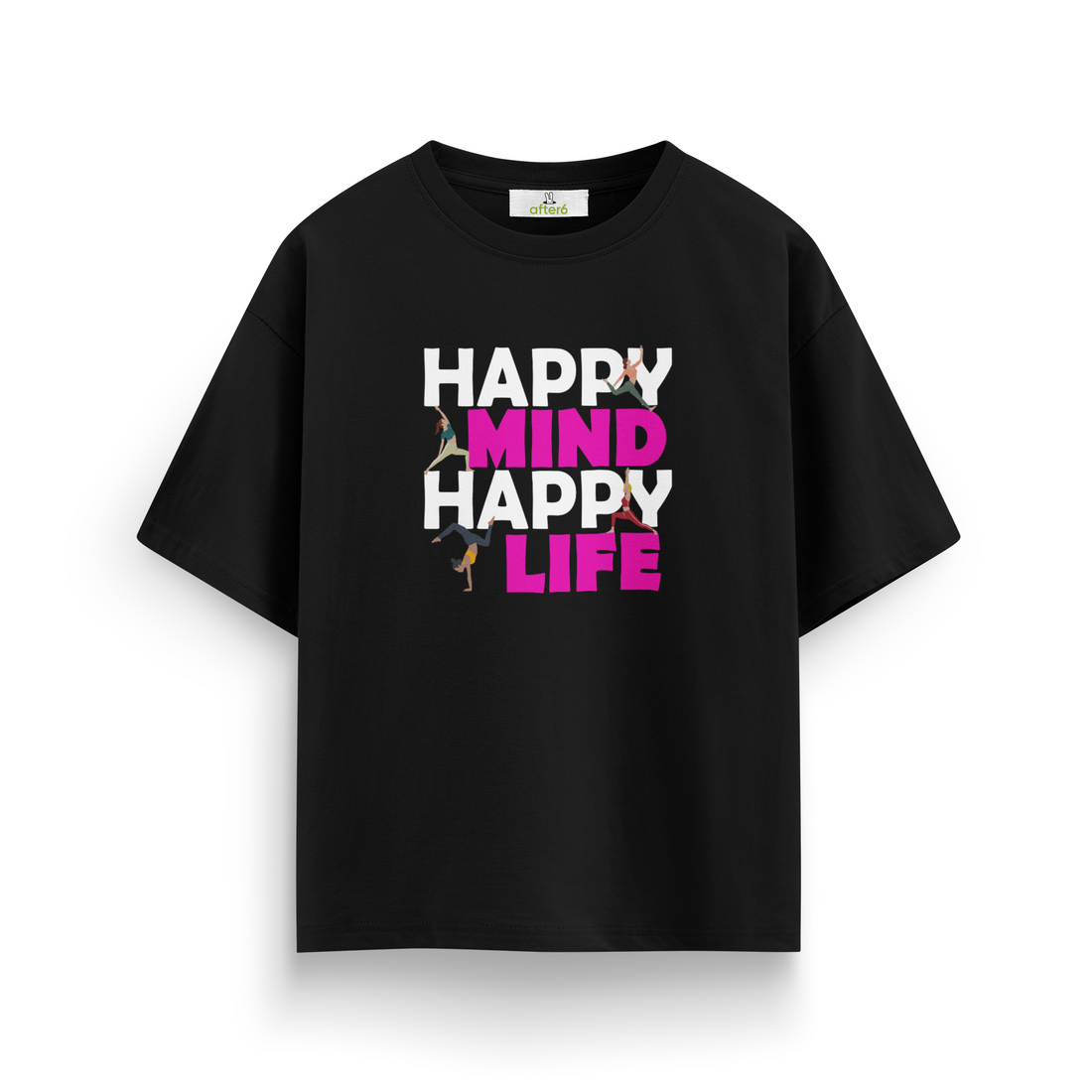 Happy Mind Happy Life - Oversize T-Shirt