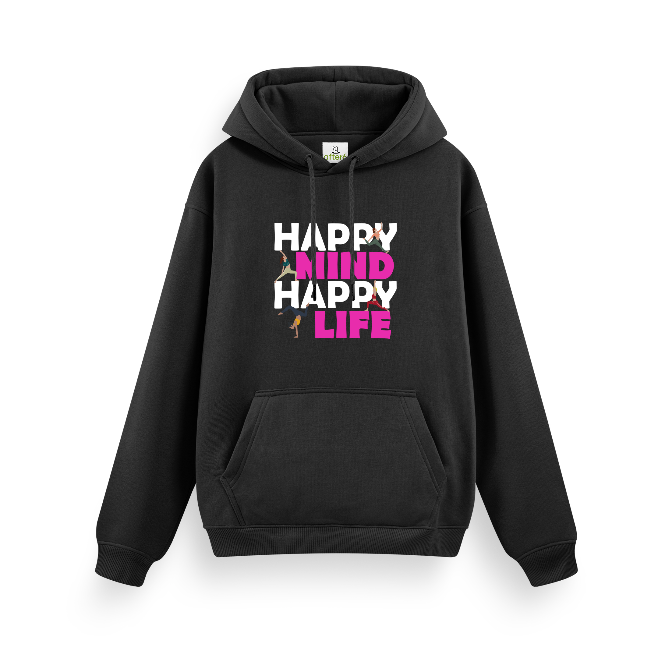 Happy Mind Happy Life - Regular Hoodie