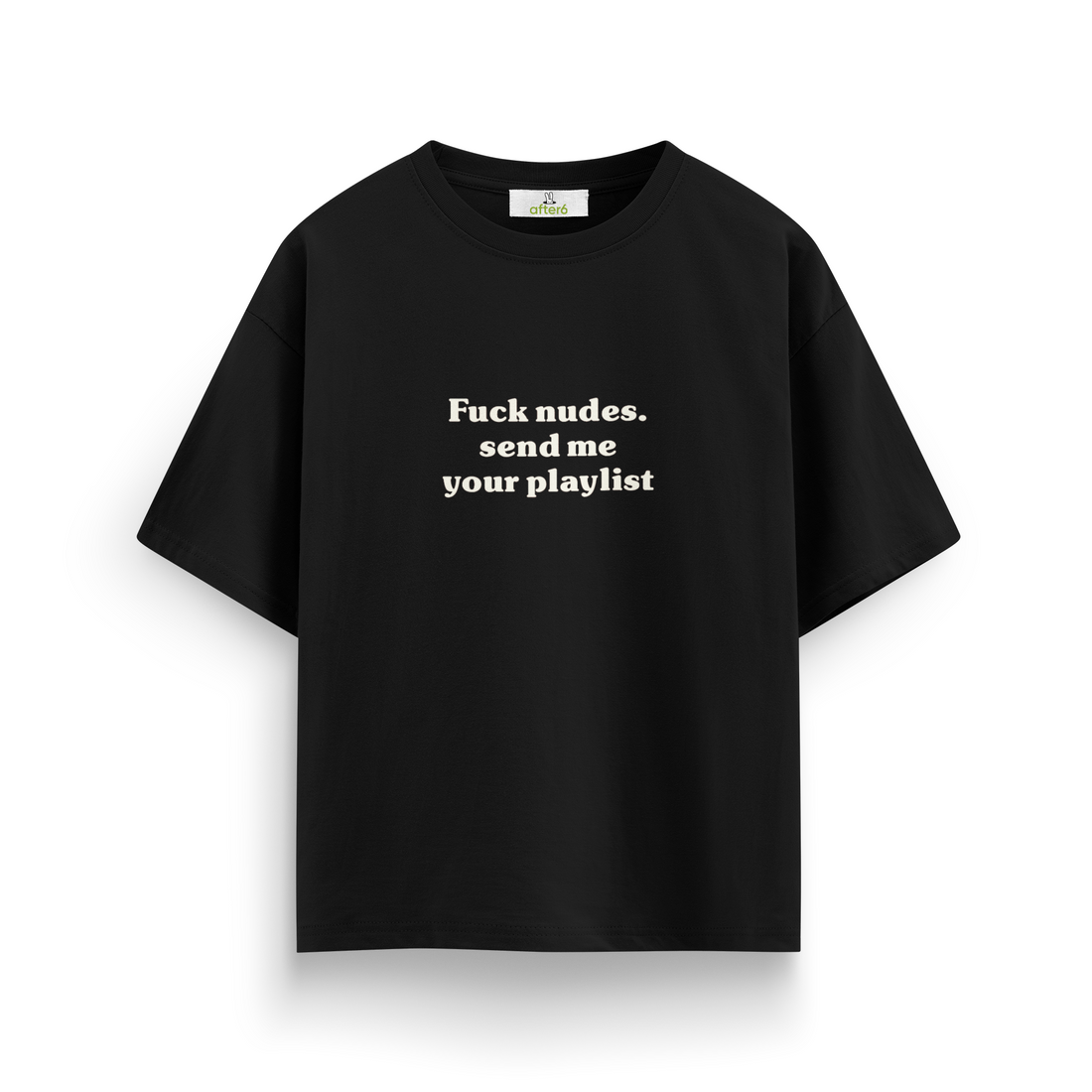 Send me your playlist - Oversize T-Shirt
