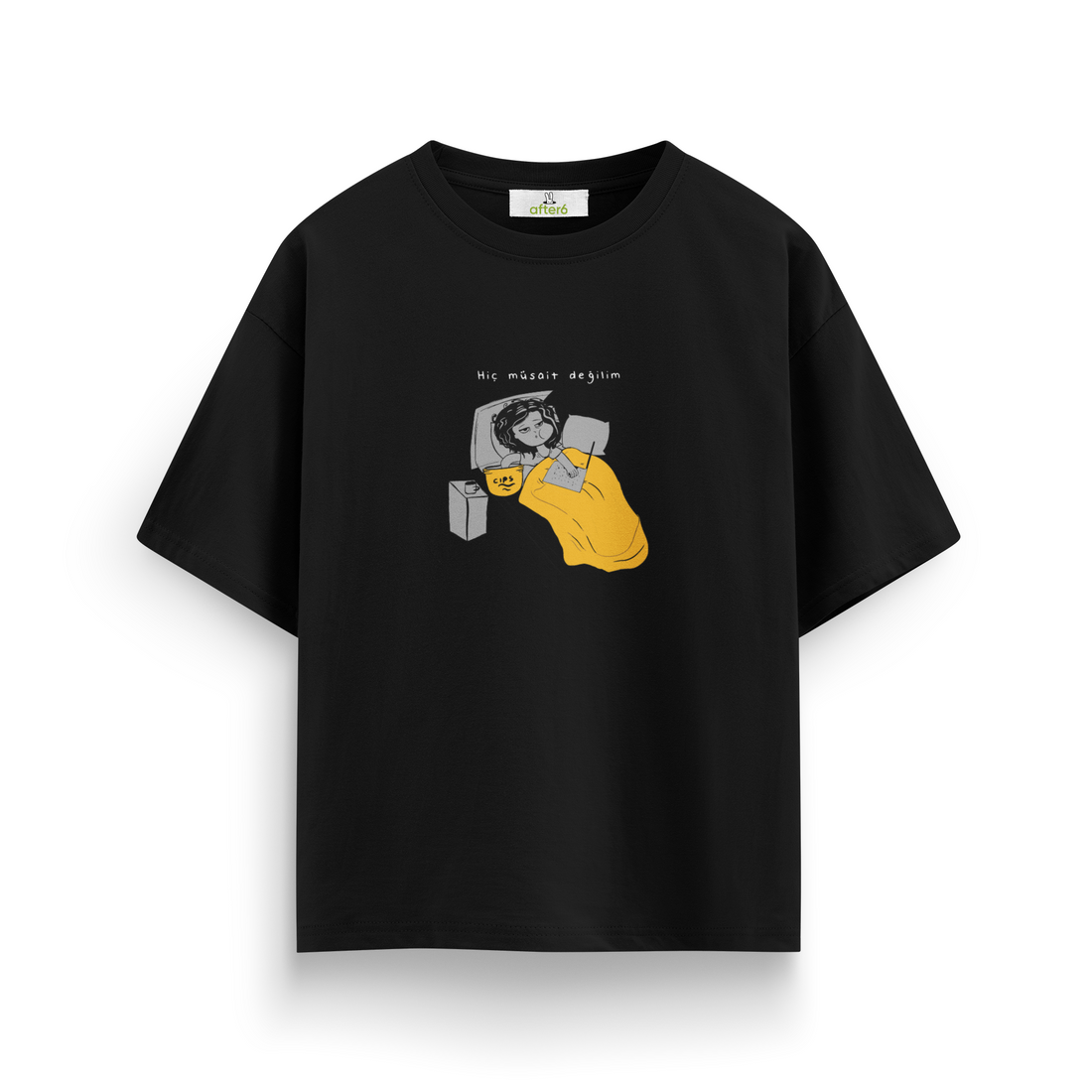 Hiç müsait değilim - Oversize T-Shirt