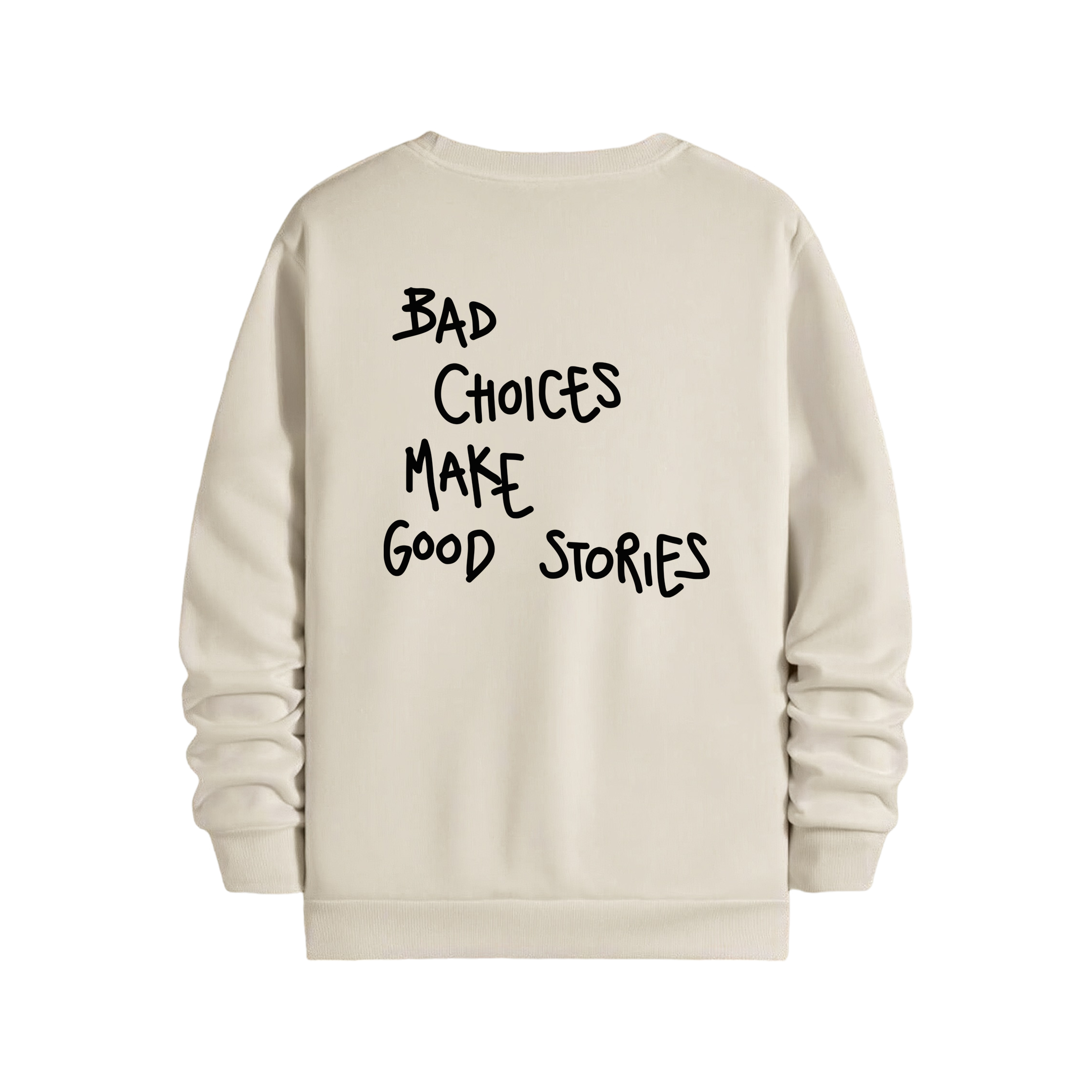 Bad Choices - Regular Sweatshirt