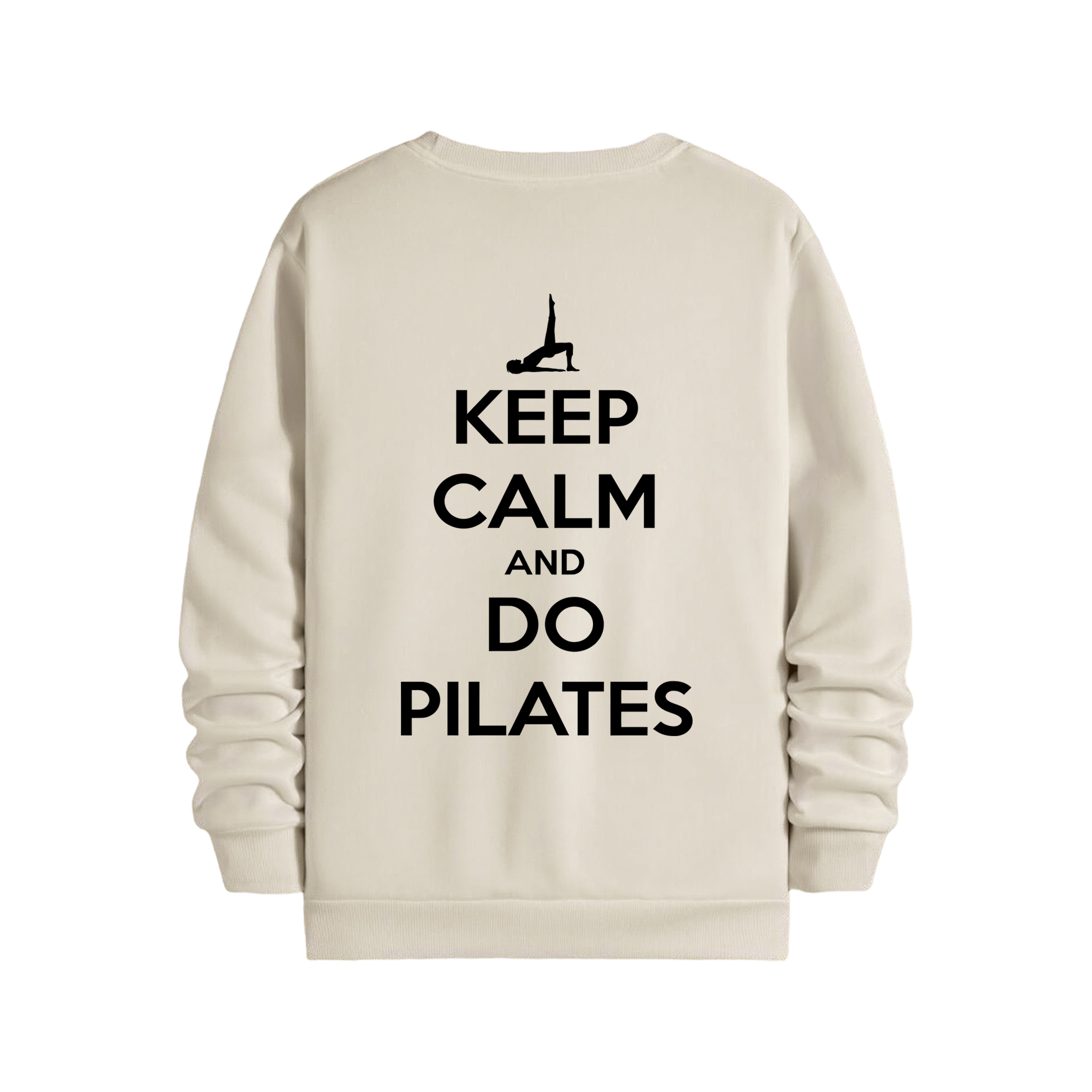Keep Calm And Do Pilates - Regular Sweatshirt