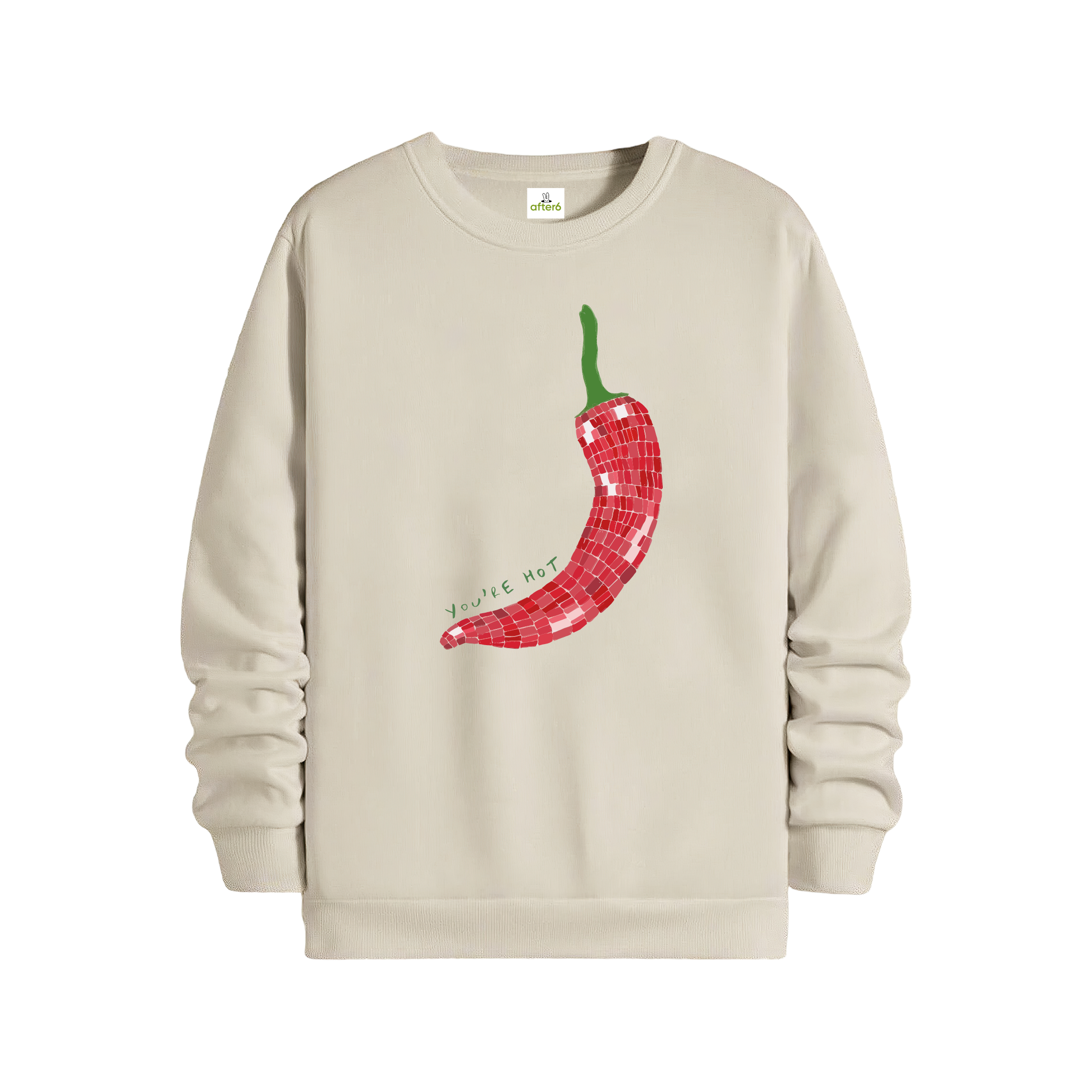 You're Hot - Regular Sweatshirt