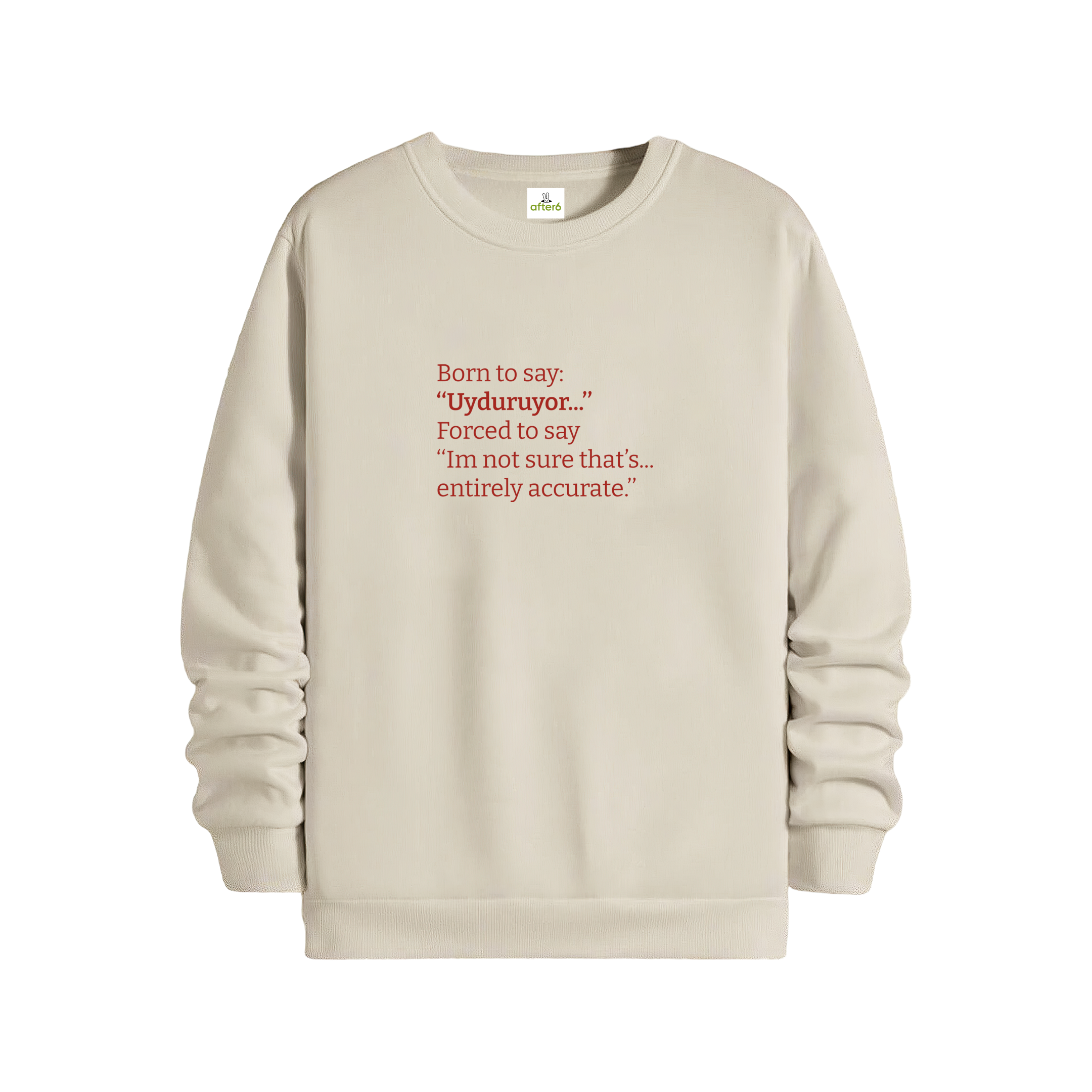Uyduruyor - Regular Sweatshirt