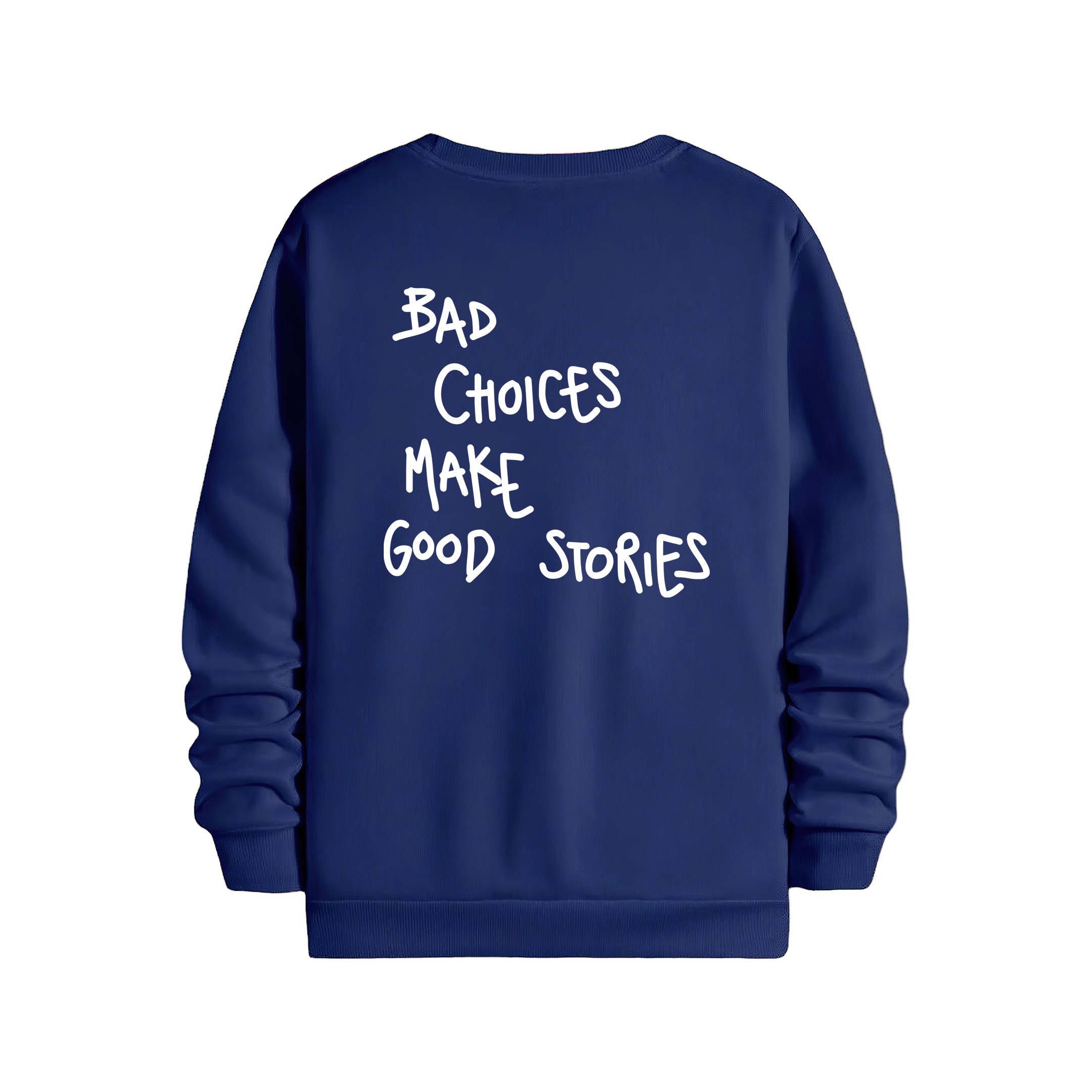 Bad Choices - Regular Sweatshirt
