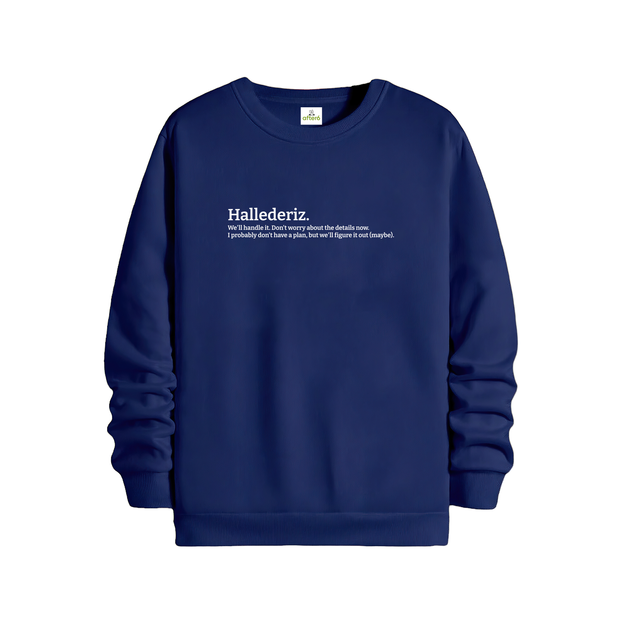 Hallederiz - Regular Sweatshirt