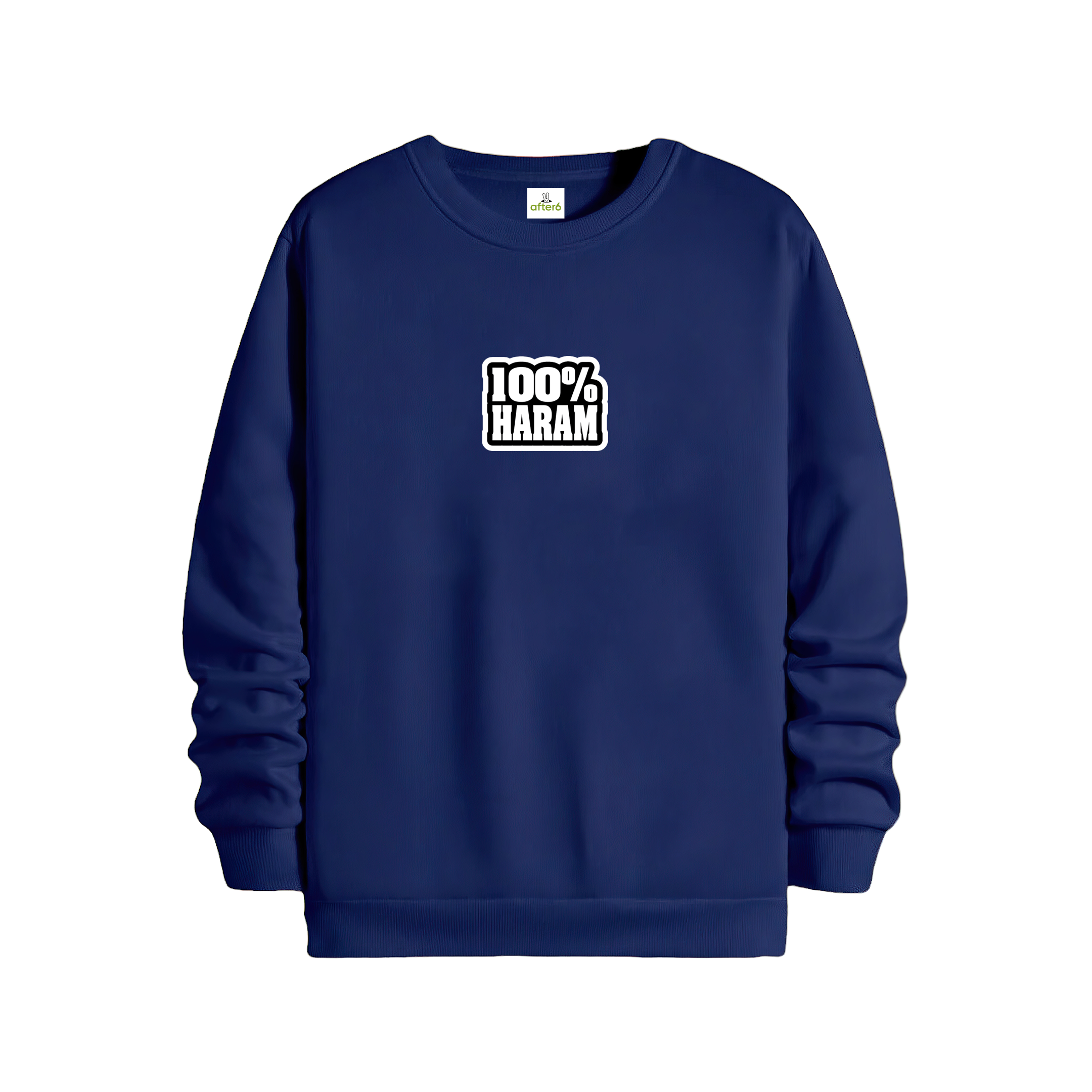 %100 Haram - Regular Sweatshirt