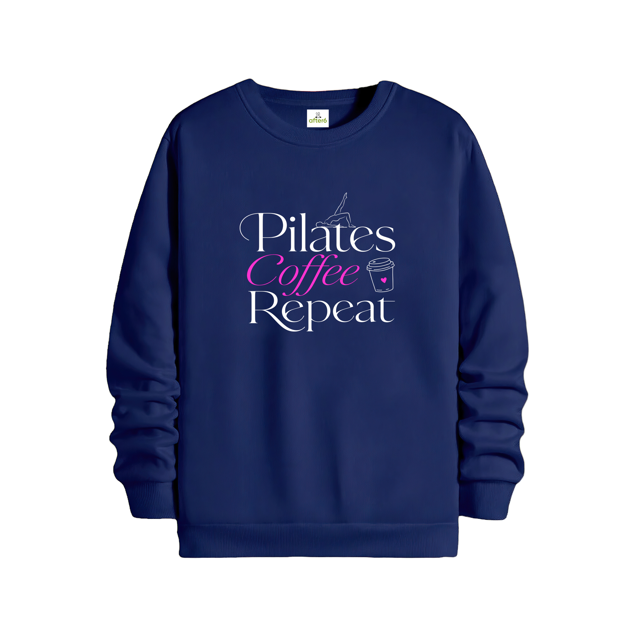 Pilates Coffee Repeat - Regular Sweatshirt