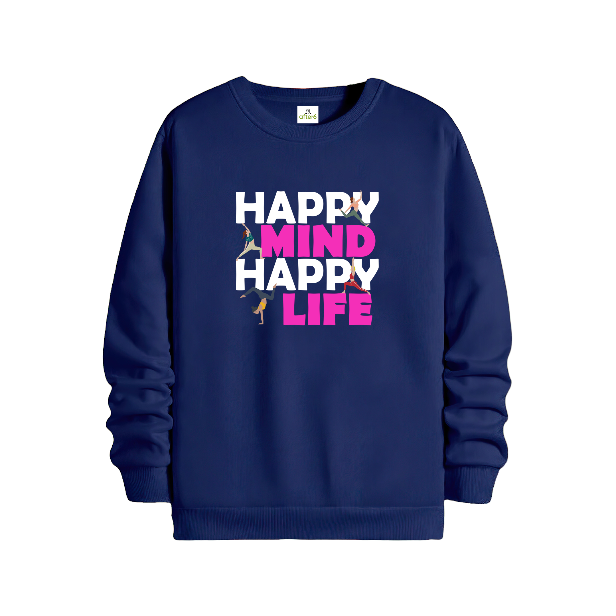 Happy Mind Happy Life - Regular Sweatshirt