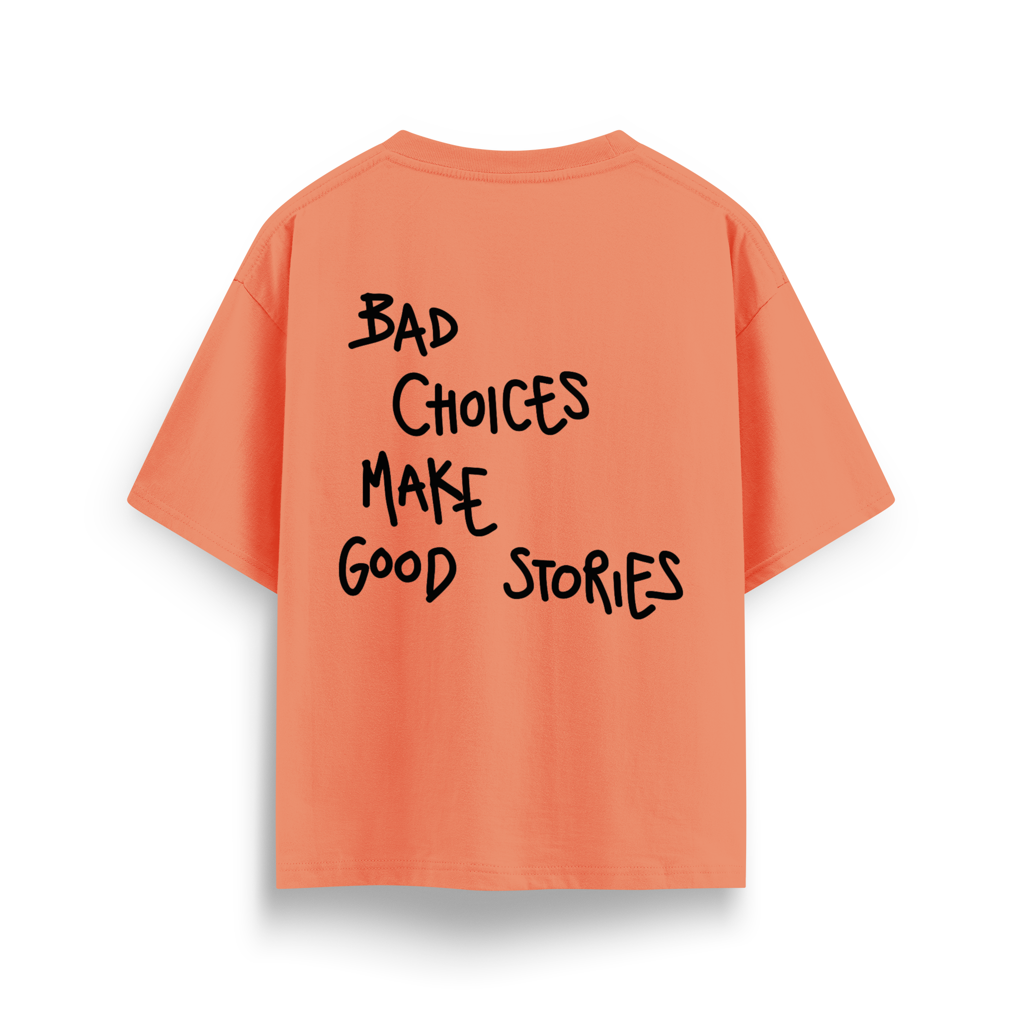 Bad Choices - Oversize T-Shirt