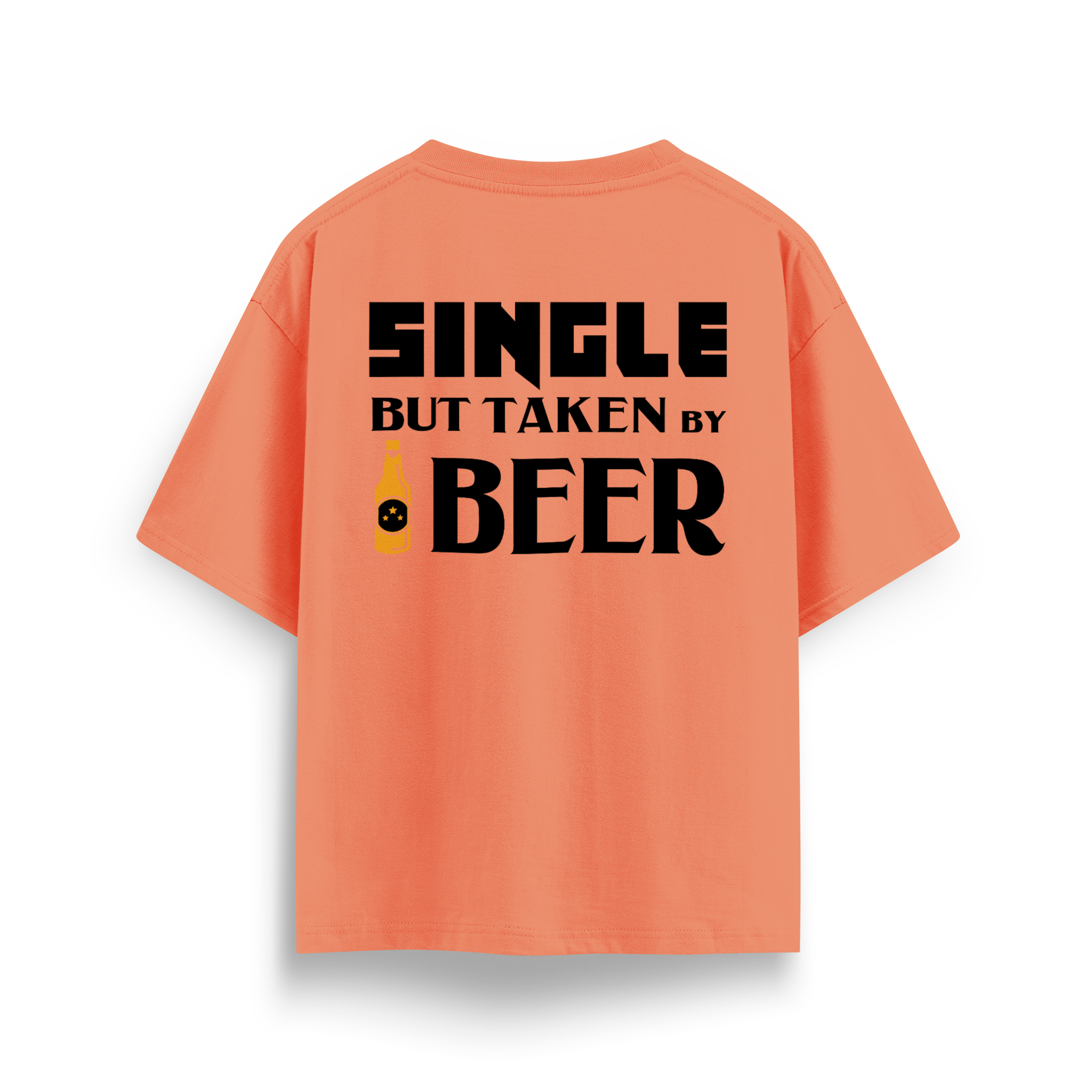 Single But Taken By Beer - Oversize T-Shirt