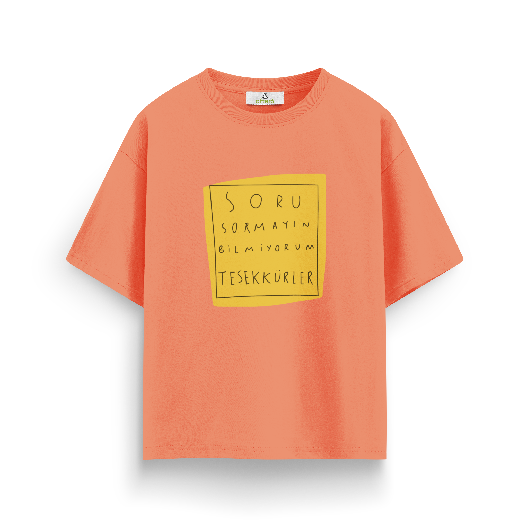 Soru Sormayın - Oversize T-Shirt