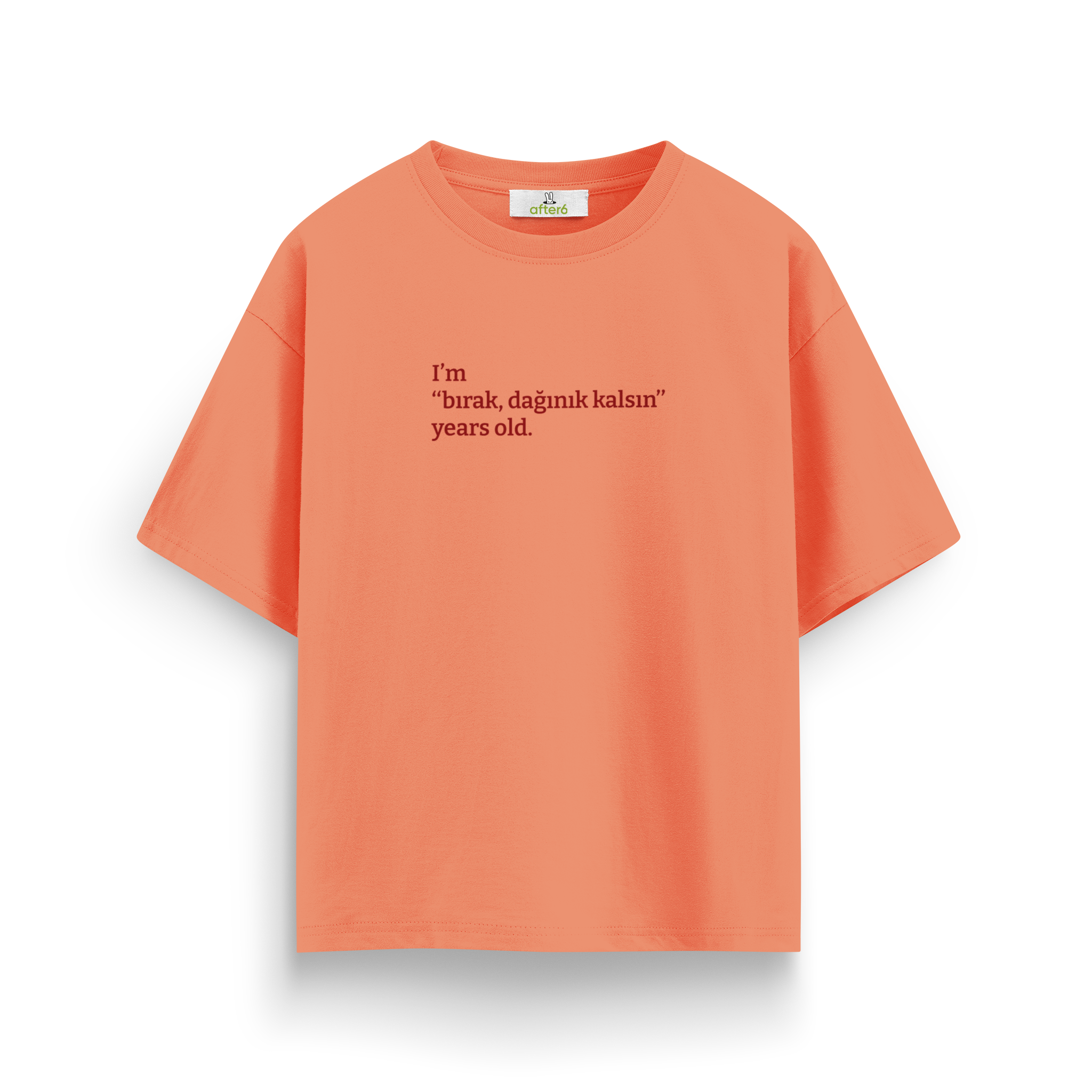 Bırak dağınık kalsın - Oversize T-Shirt