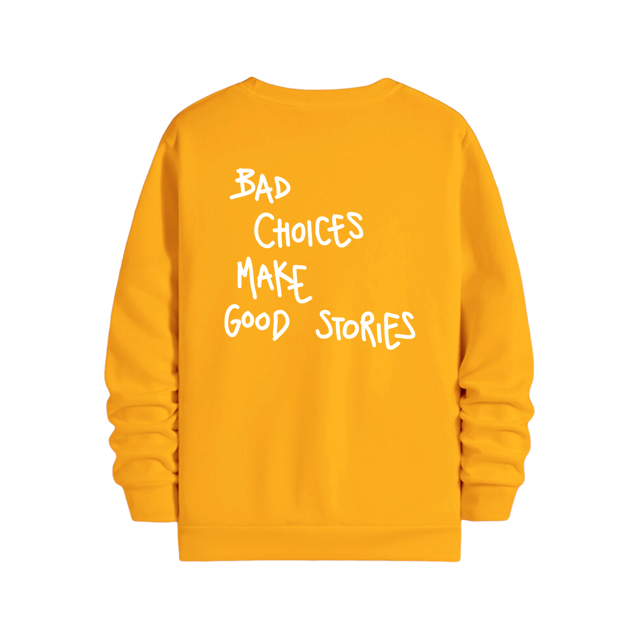 Bad Choices - Regular Sweatshirt