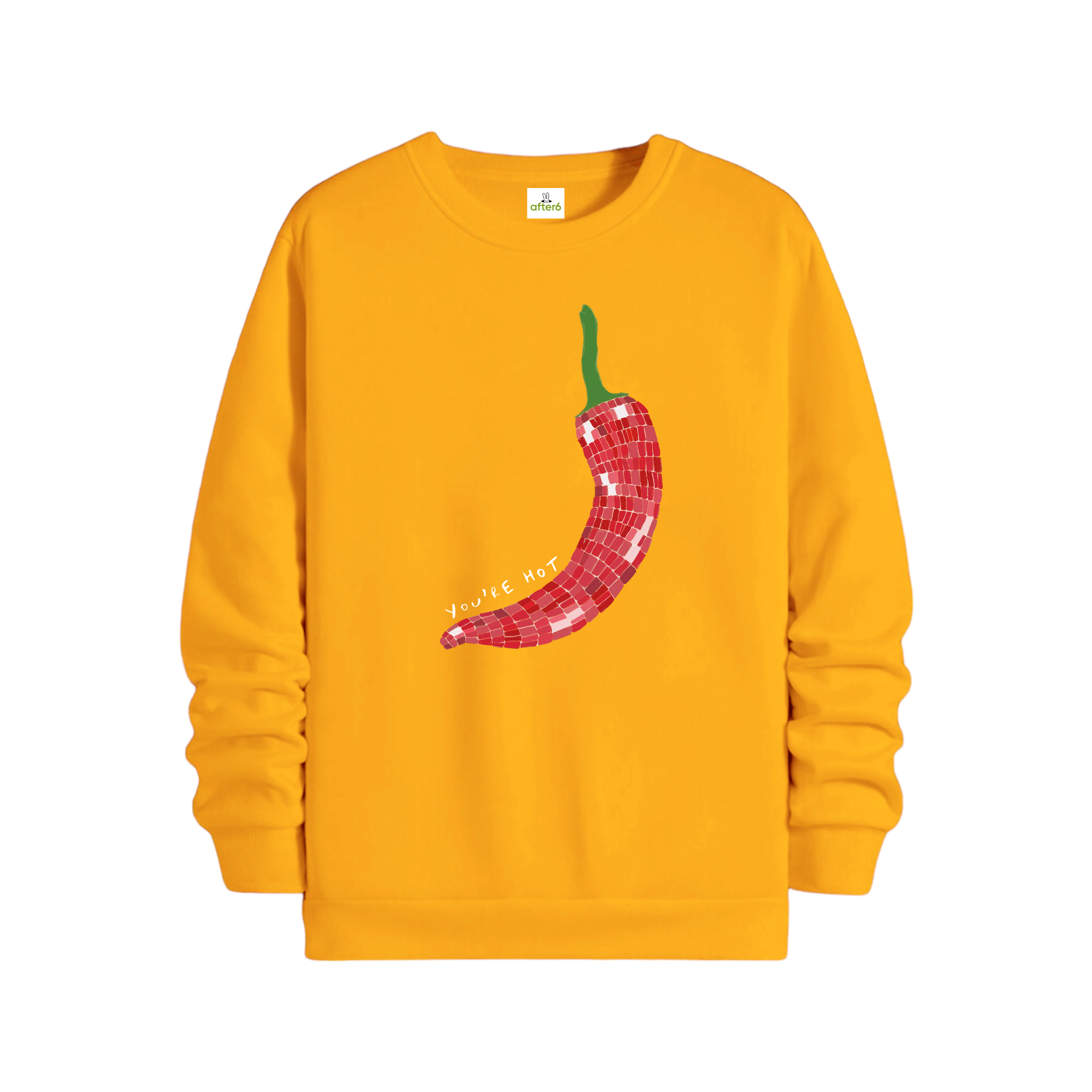You're Hot - Regular Sweatshirt