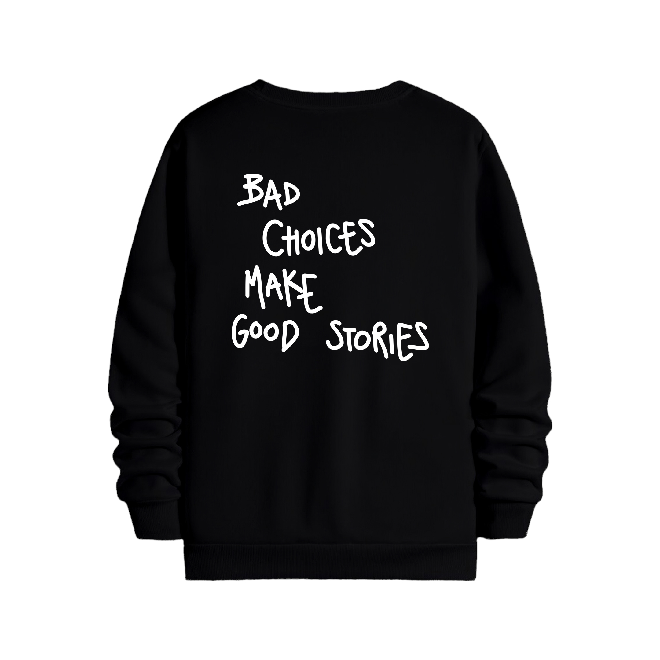 Bad Choices - Regular Sweatshirt