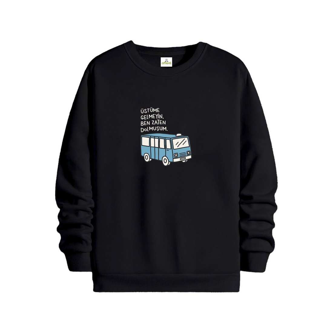 Dolmuşum - Regular Sweatshirt