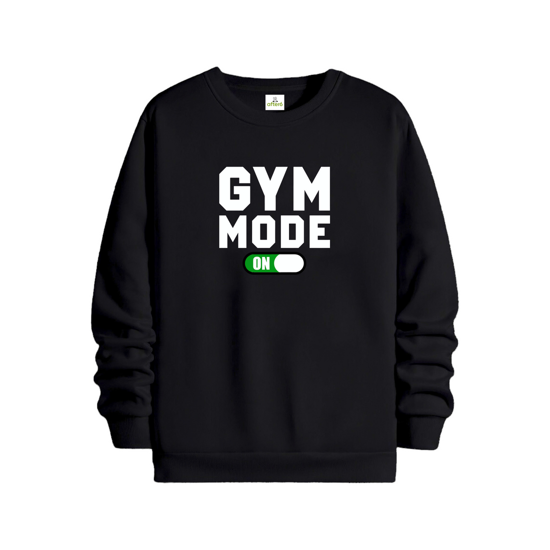 GYM MODE - Regular Sweatshirt