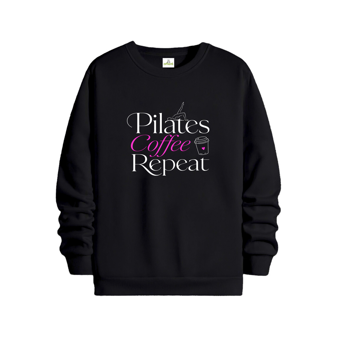 Pilates Coffee Repeat - Regular Sweatshirt