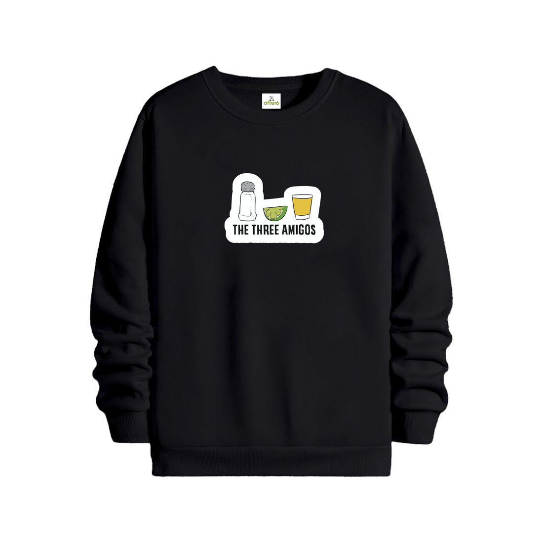 The Three Amigos- Regular Sweatshirt