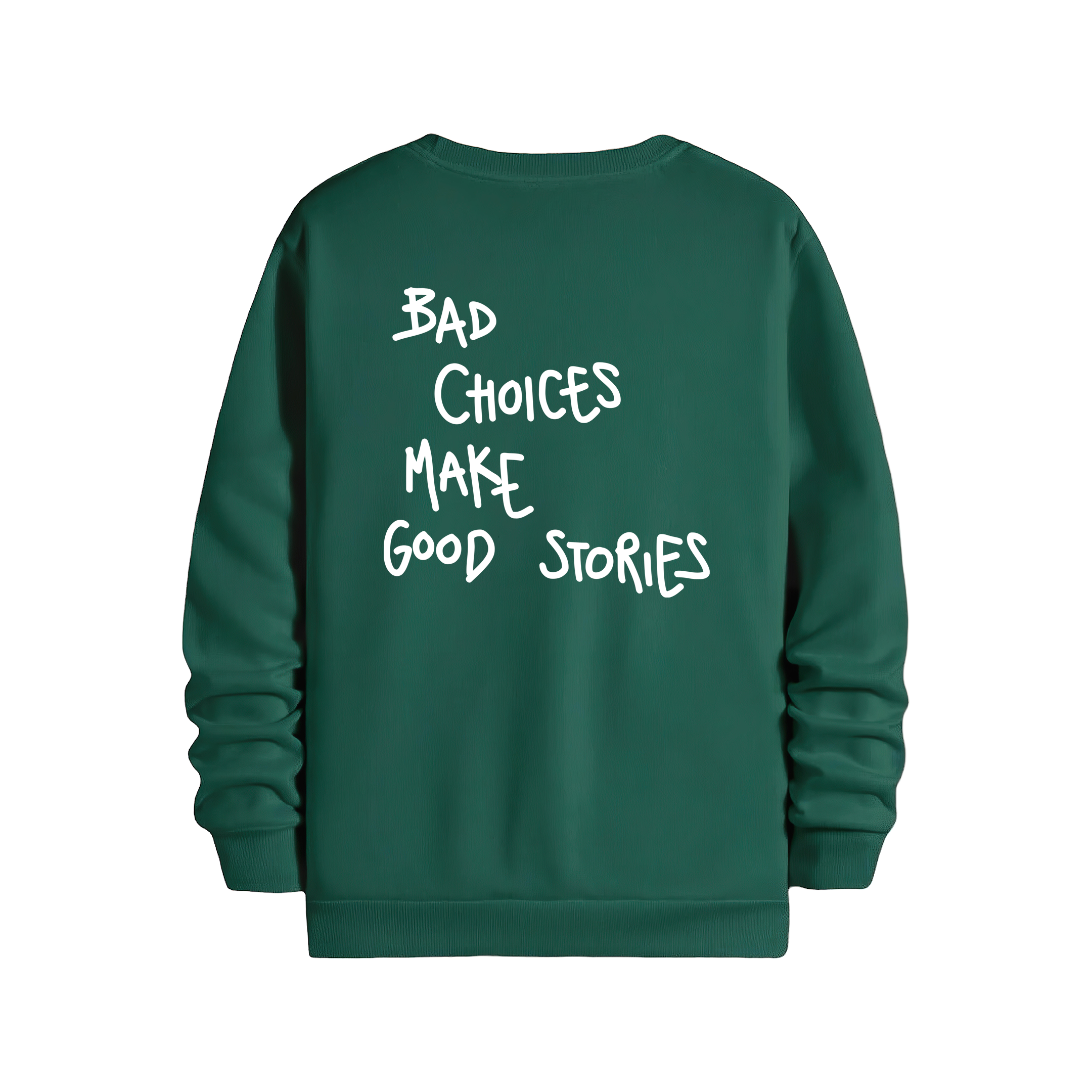 Bad Choices - Regular Sweatshirt