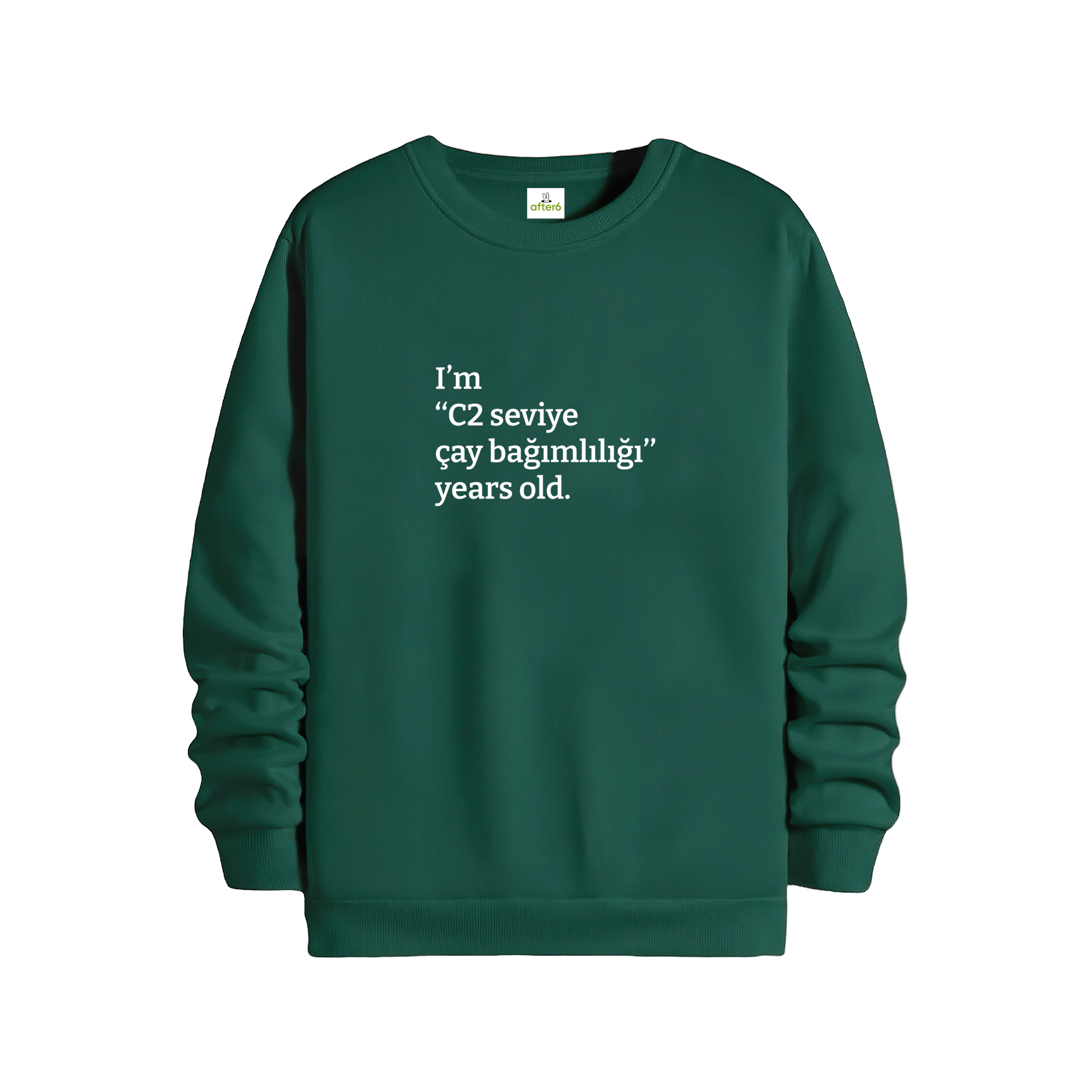 C2 seviye çay bağımlılığı - Regular Sweatshirt