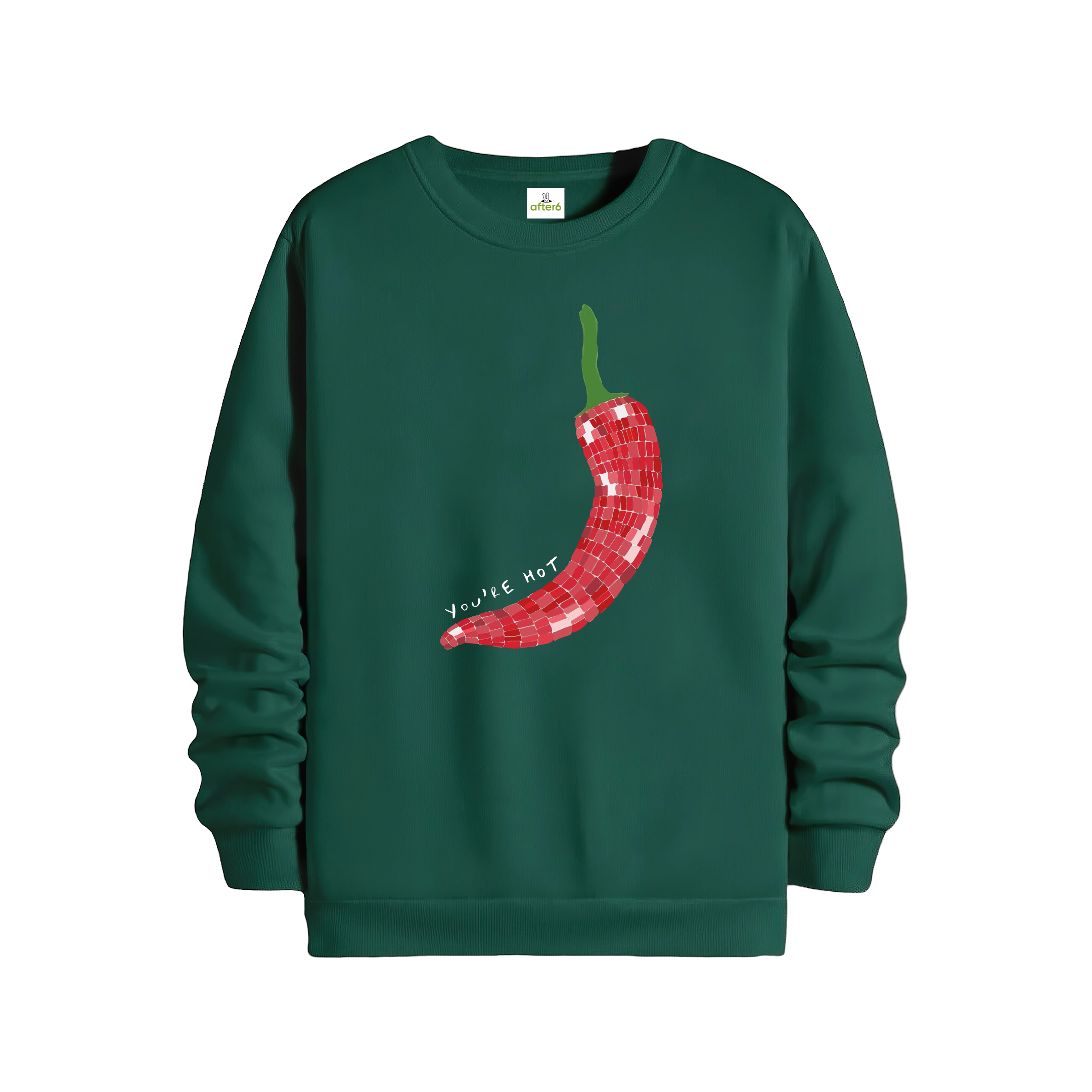 You're Hot - Regular Sweatshirt