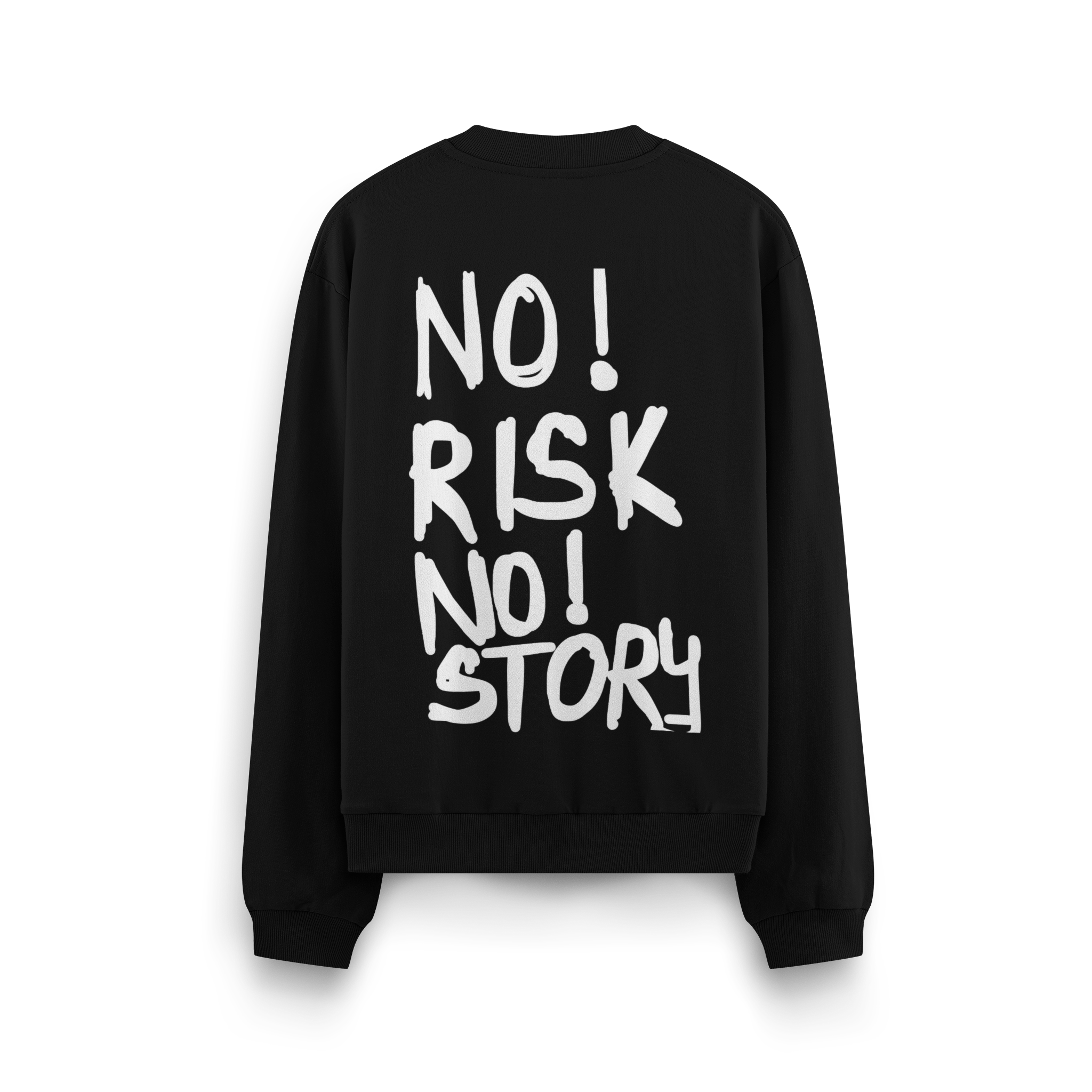 No Risk No Story - Oversize Sweatshirt