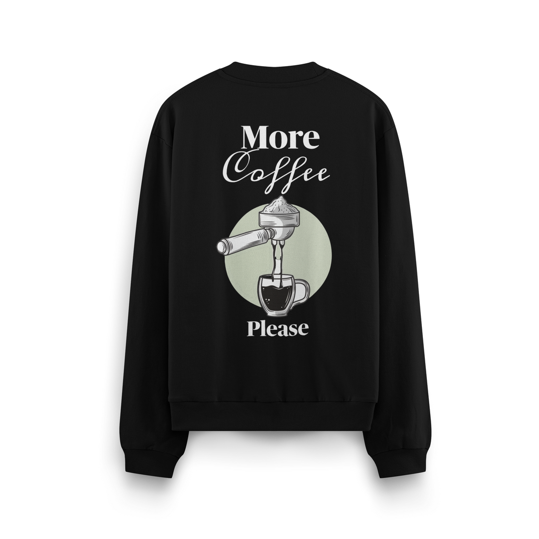 More Coffee Please - Oversize Sweatshirt