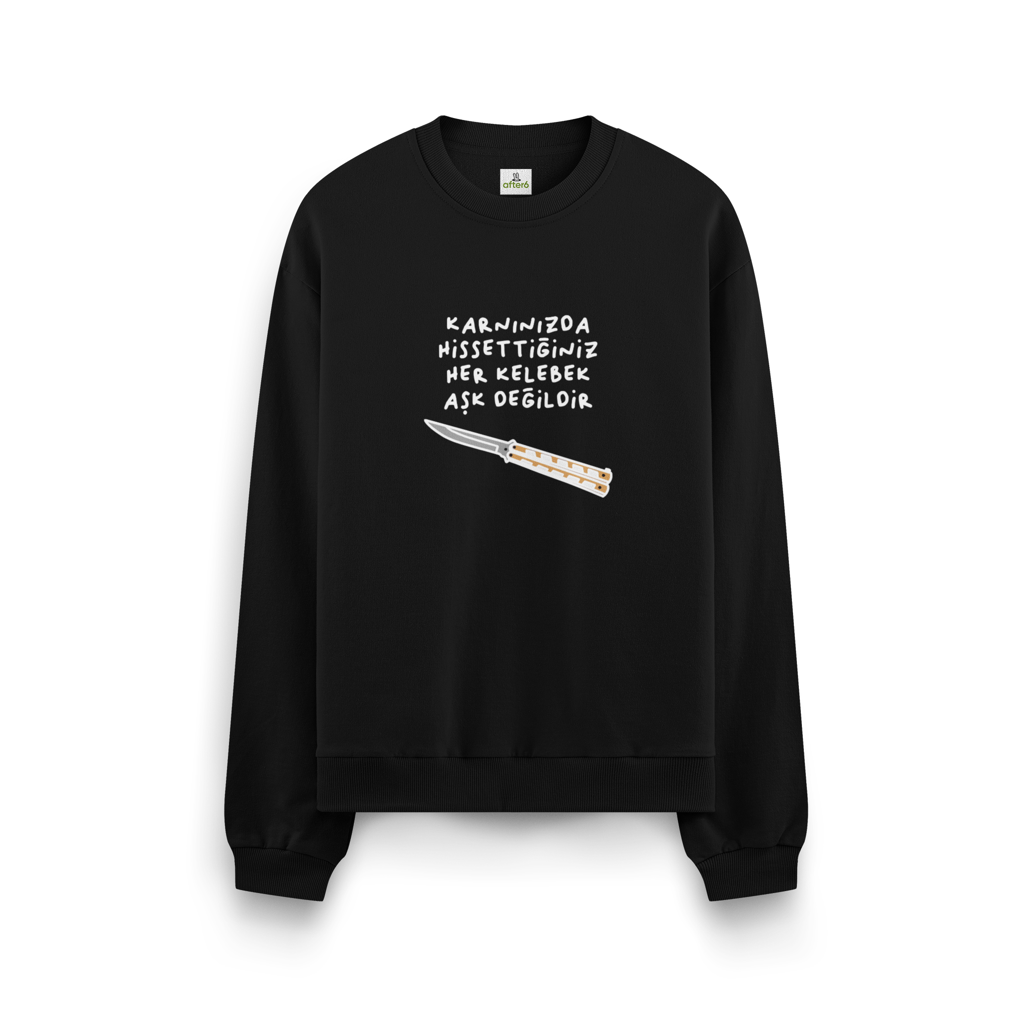 Her Kelebek Aşk Değildir - Oversize Sweatshirt