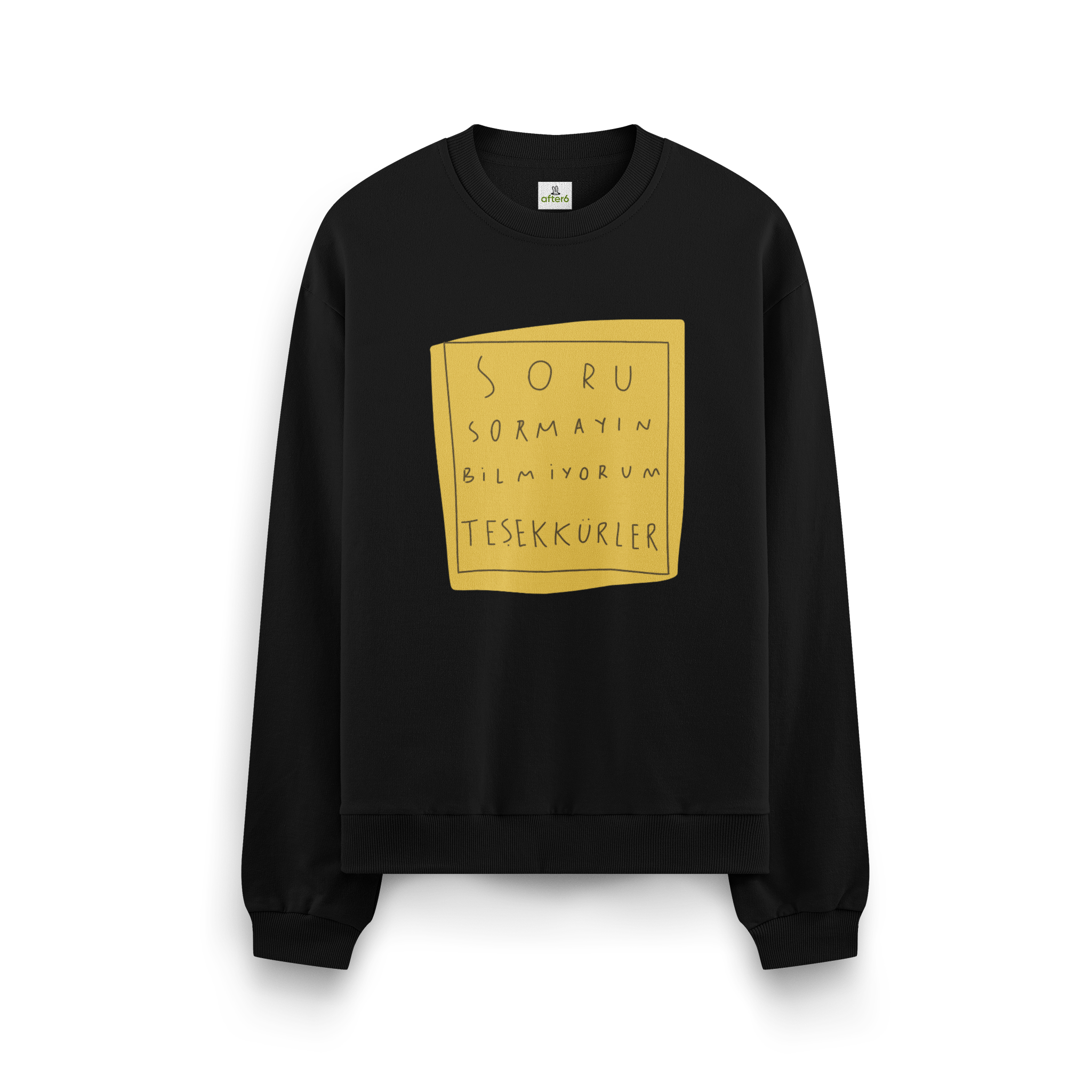 Soru Sormayın - Oversize Sweatshirt