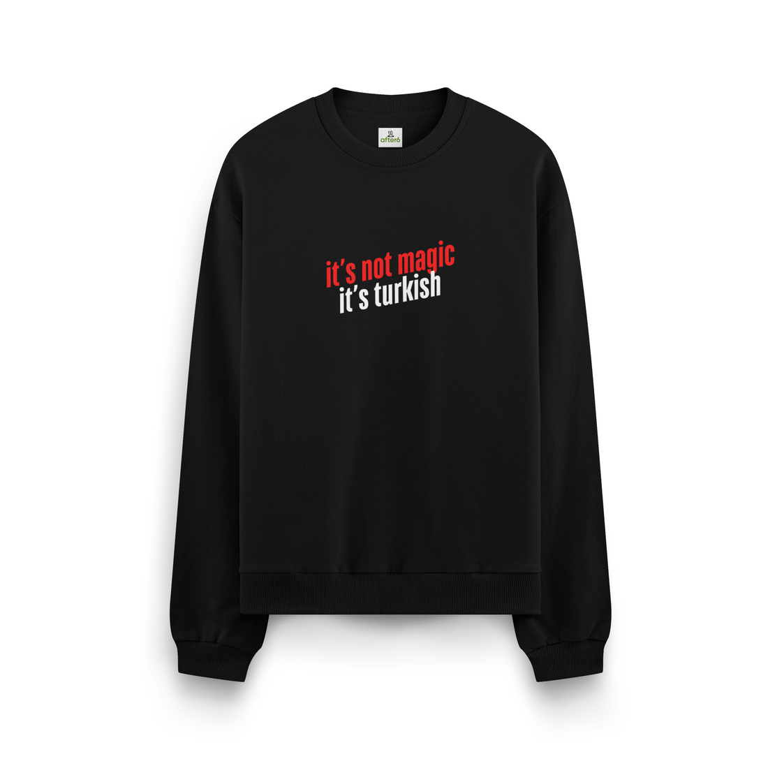 Turkish - Oversize Sweatshirt