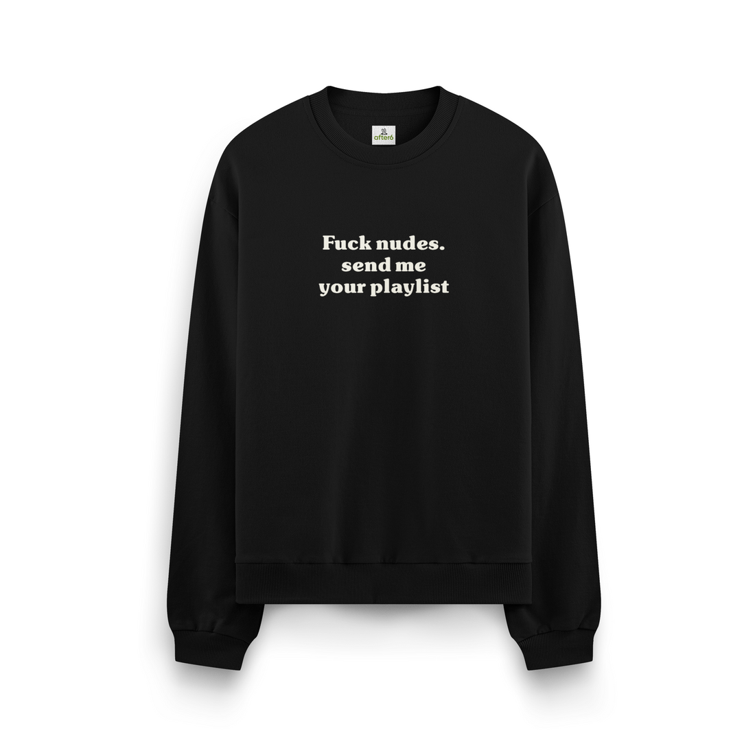 Send me your playlist - Oversize Sweatshirt