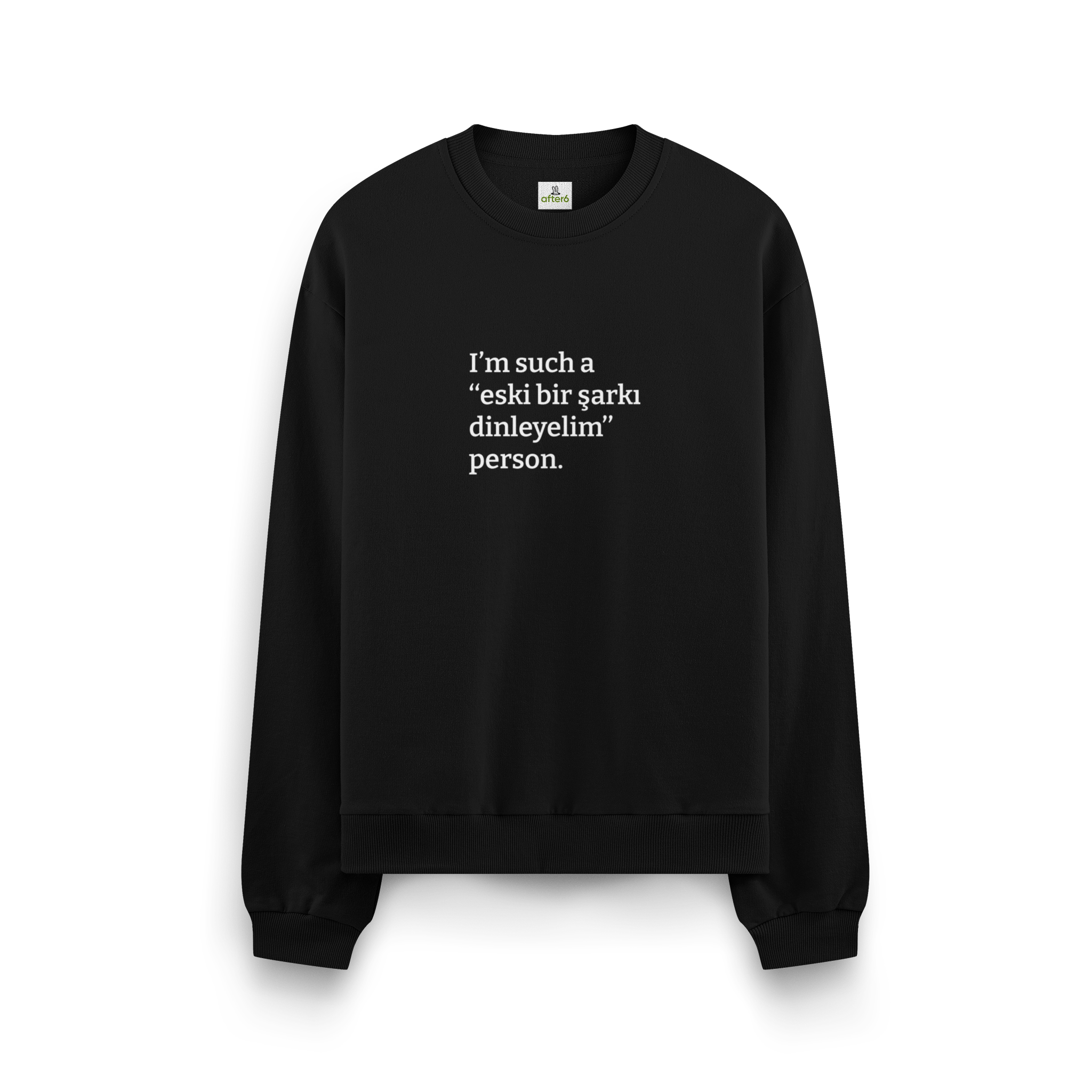 Eski bir şarkı dinleyelim - Oversize Sweatshirt
