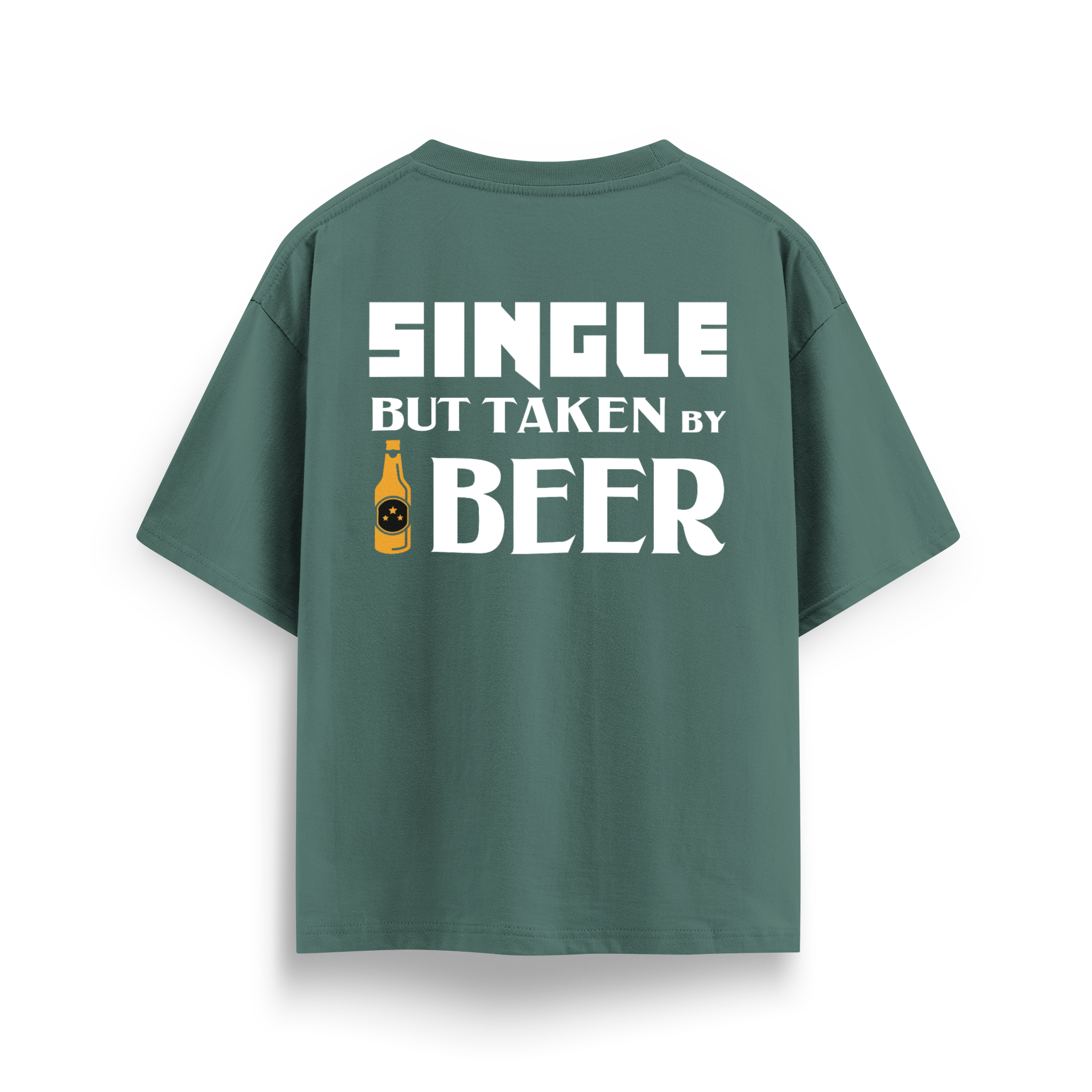 Single But Taken By Beer - Oversize T-Shirt