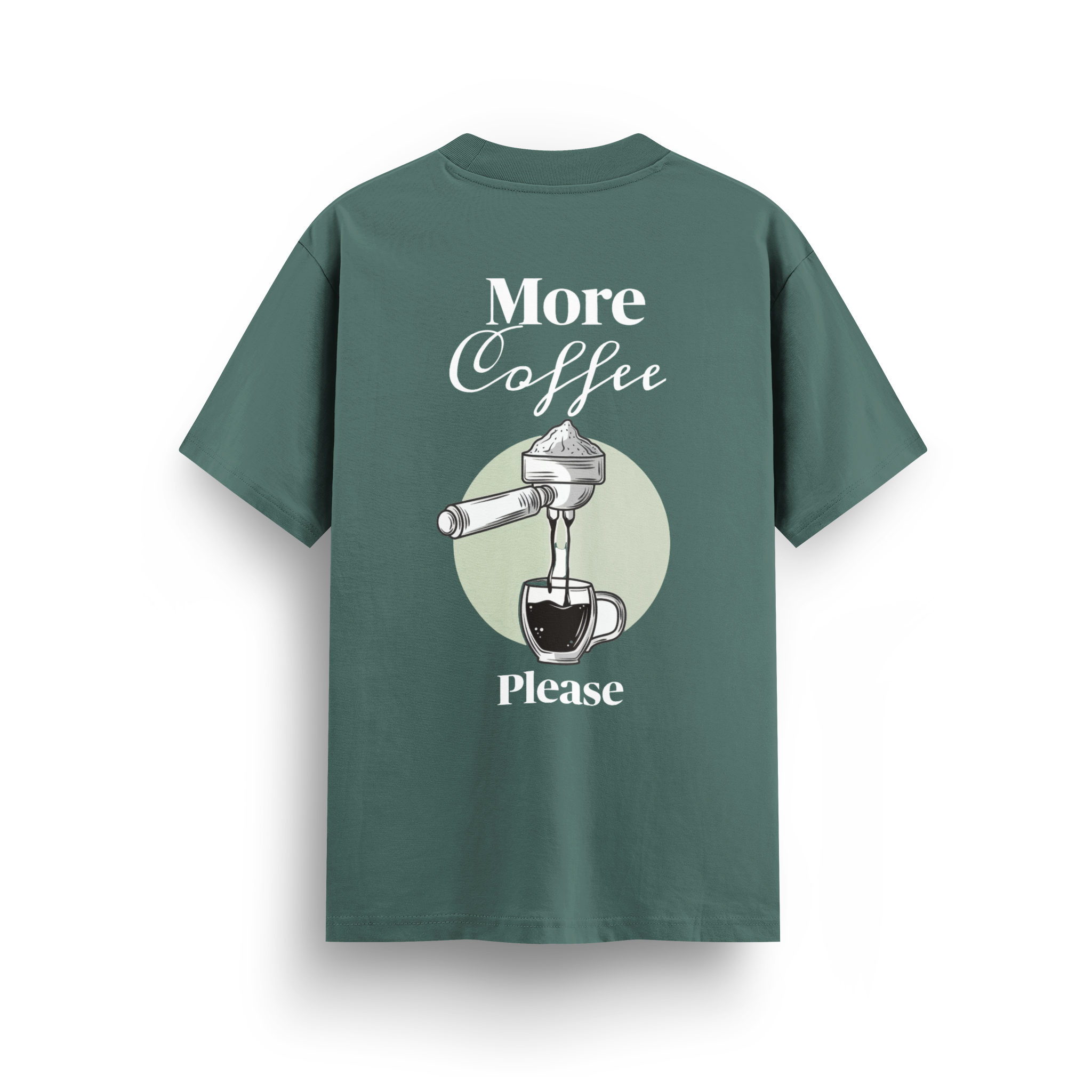 More Coffee Please - Regular T-shirt