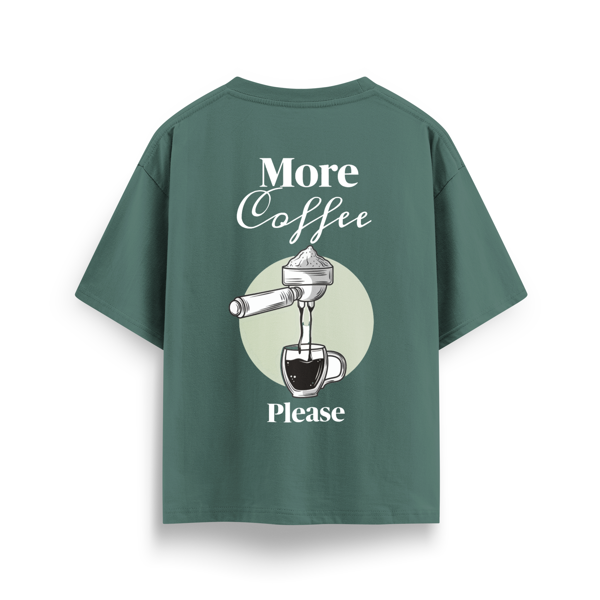 More Coffee Please - Oversize T-Shirt