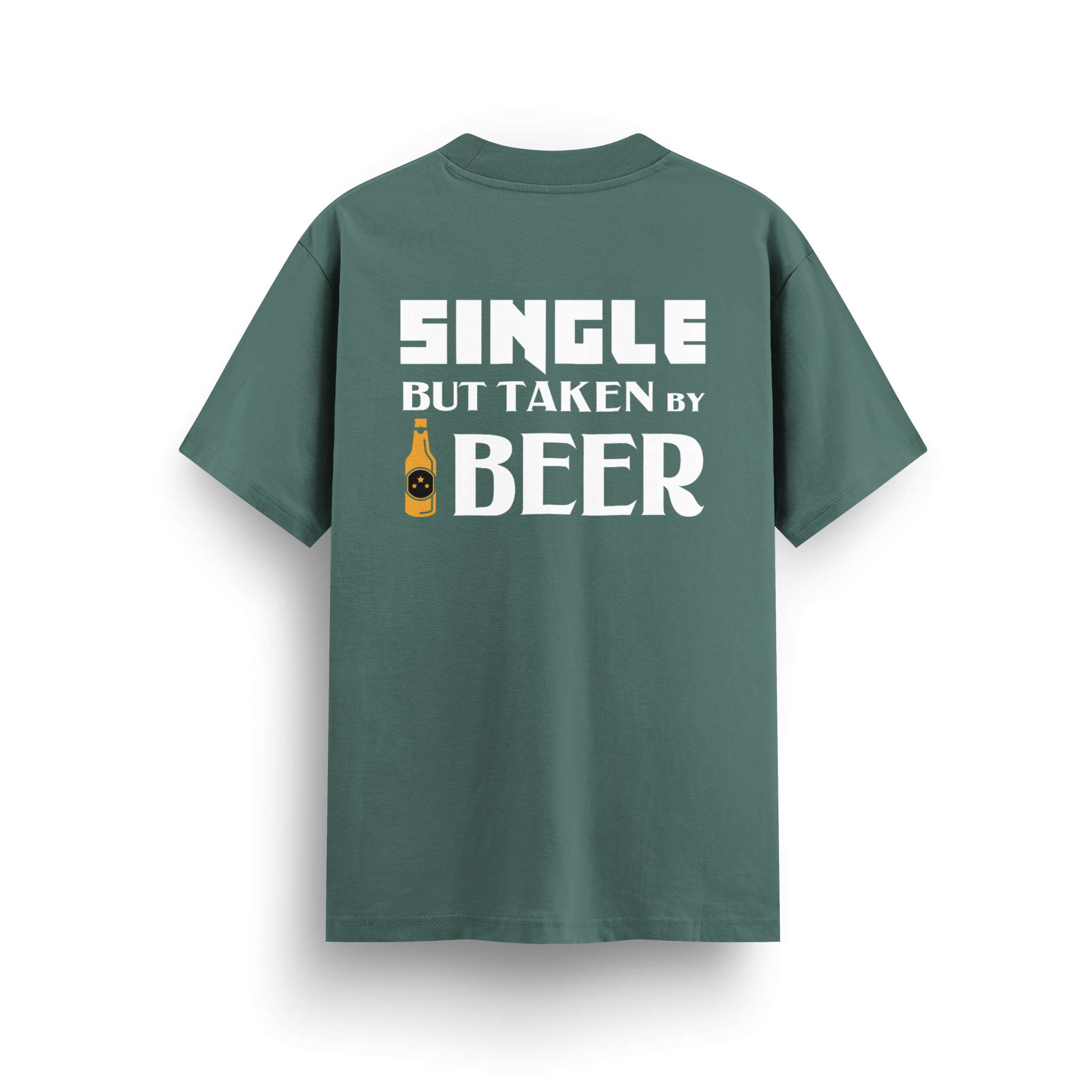 Single But Taken By Beer - Regular T-shirt