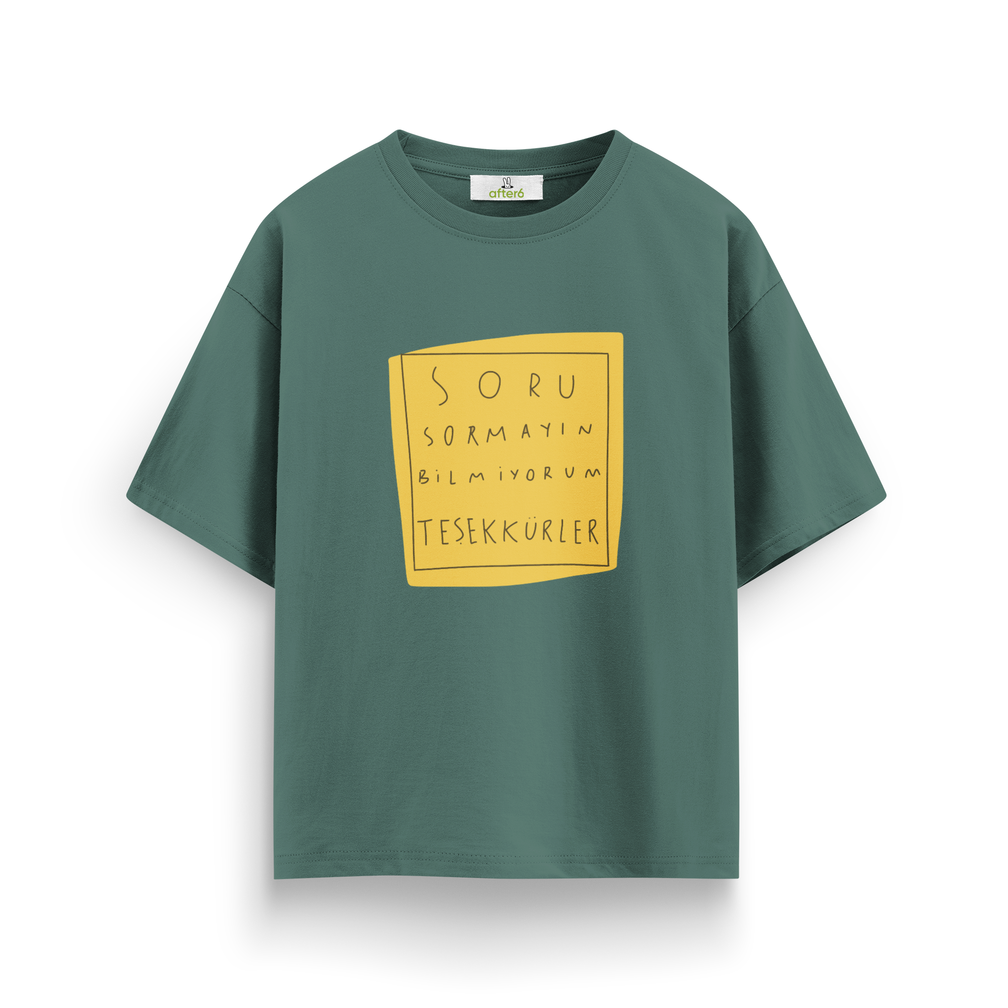Soru Sormayın - Oversize T-Shirt