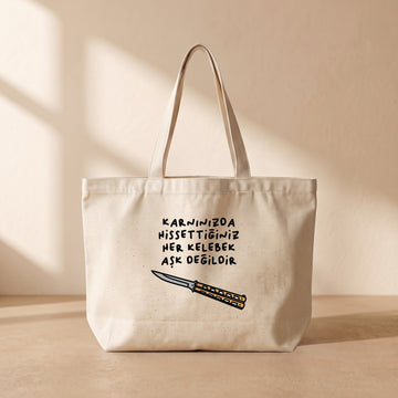 Her Kelebek Aşk Değildir - Tote Bag
